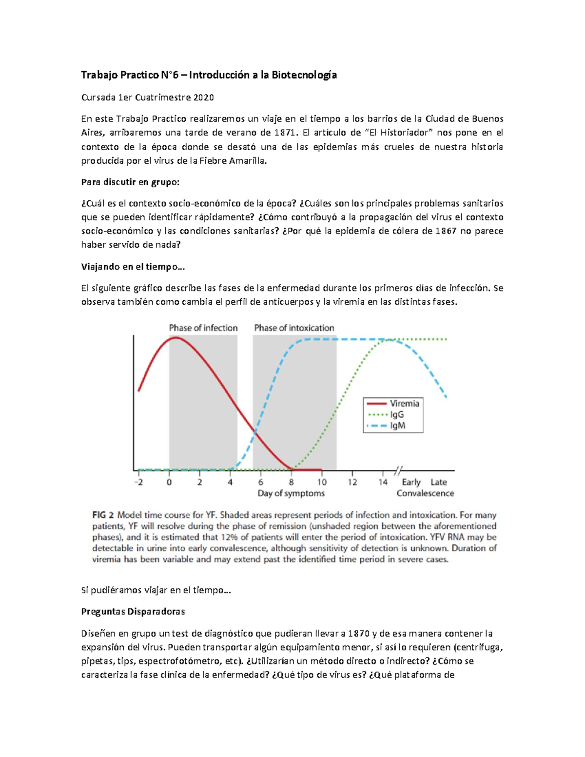 Cual Era La Enfermedad De Itachi TP6 - Fiebre Amarilla - TP6 - Trabajo Practico N°6 – Introducción a la  Biotecnología Cursada 1er - StuDocu