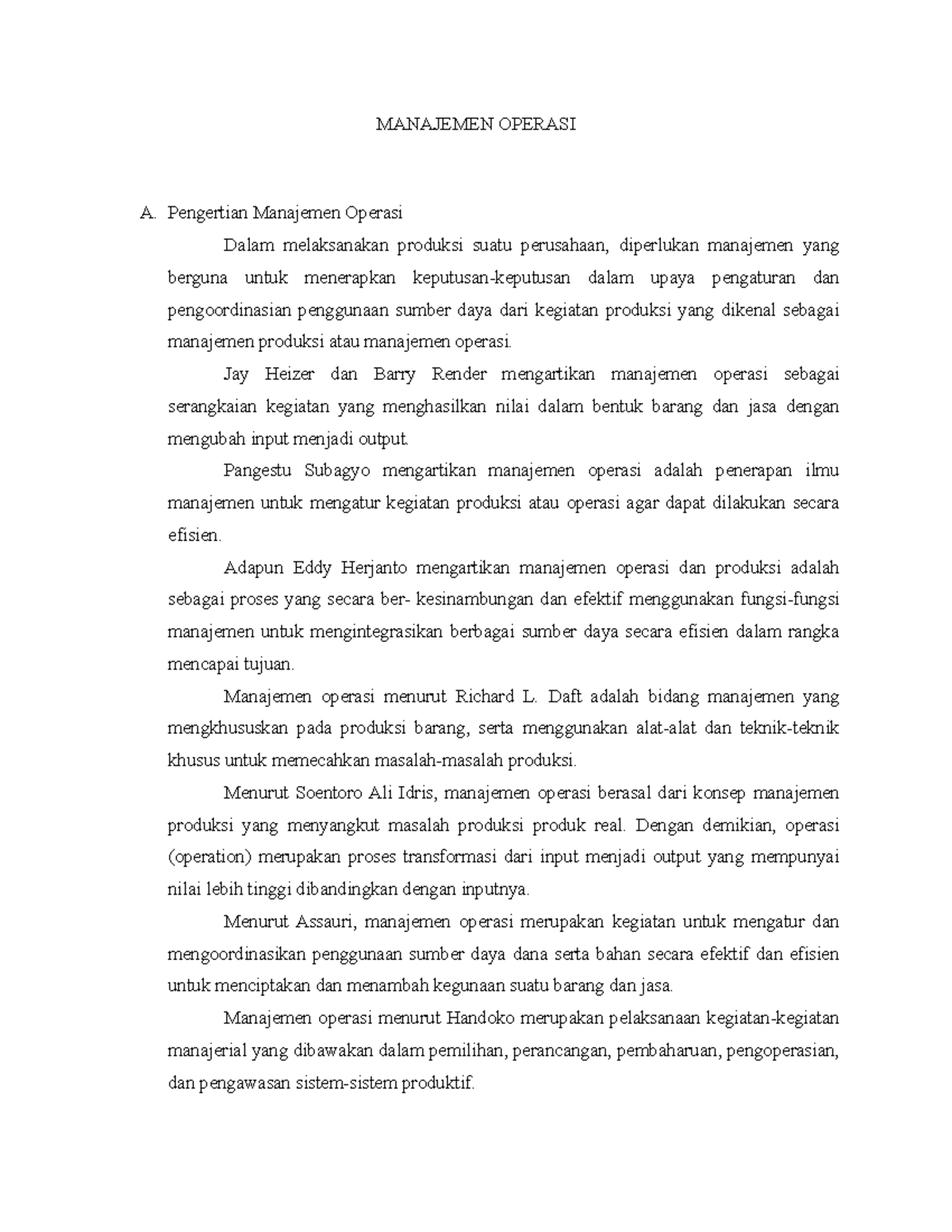 Manajemen Operasi - Lecture Notes 1 - MANAJEMEN OPERASI A. Pengertian ...