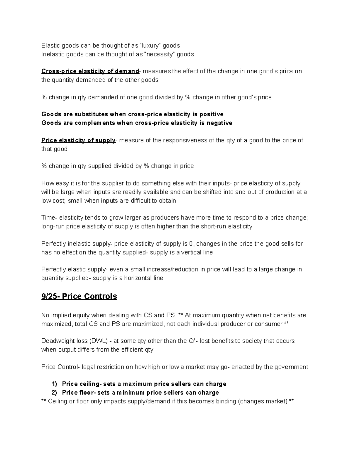 Econ 201 Notes for Midterm 1 8 Elastic goods can be thought of as