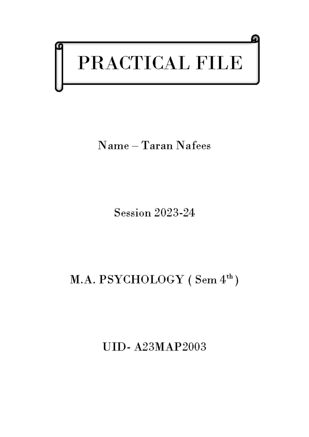 Practical file 567 - Educational Psychology - PRACTICAL FILE Name ...