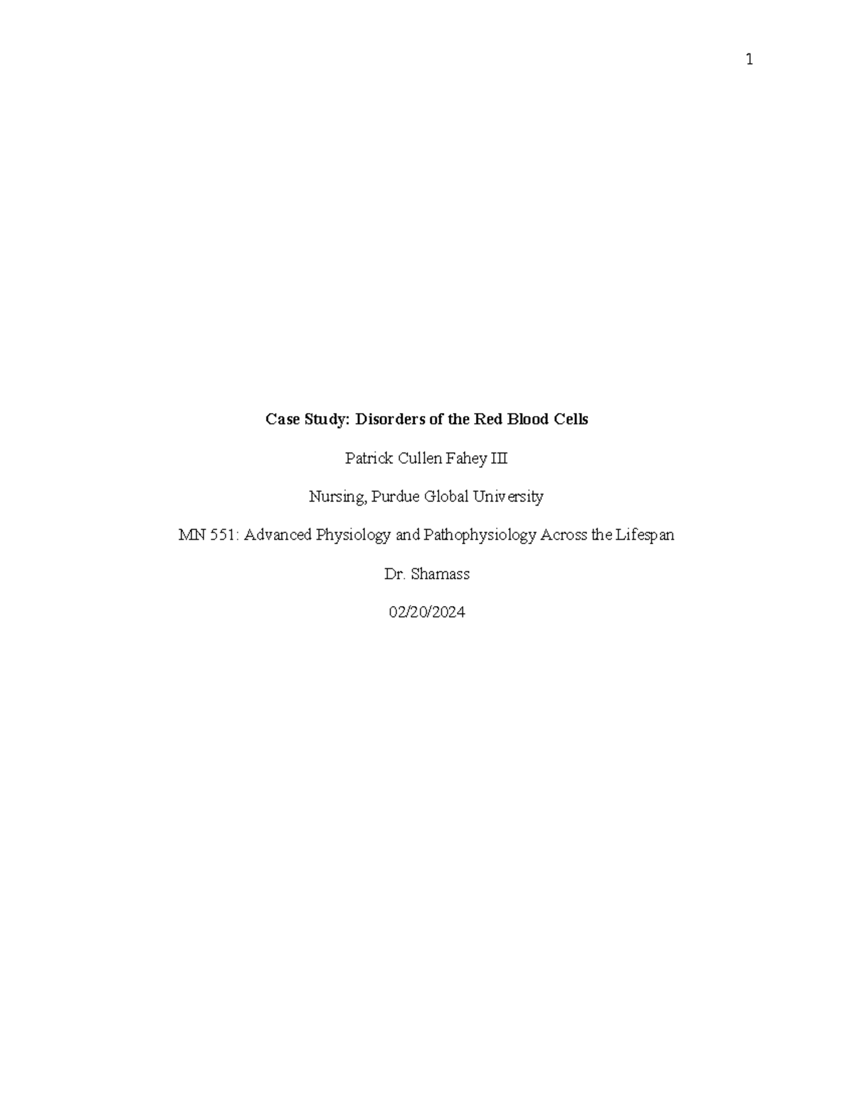 Unit 3 Assignment 2 - Case Study: Disorders of the Red Blood Cells This ...