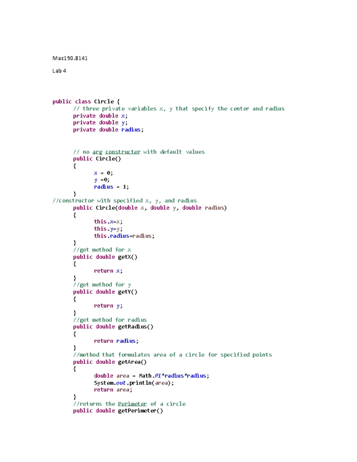 Lab 4 Assignment Answers - Mac190 Lab 4 public class Circle three ...