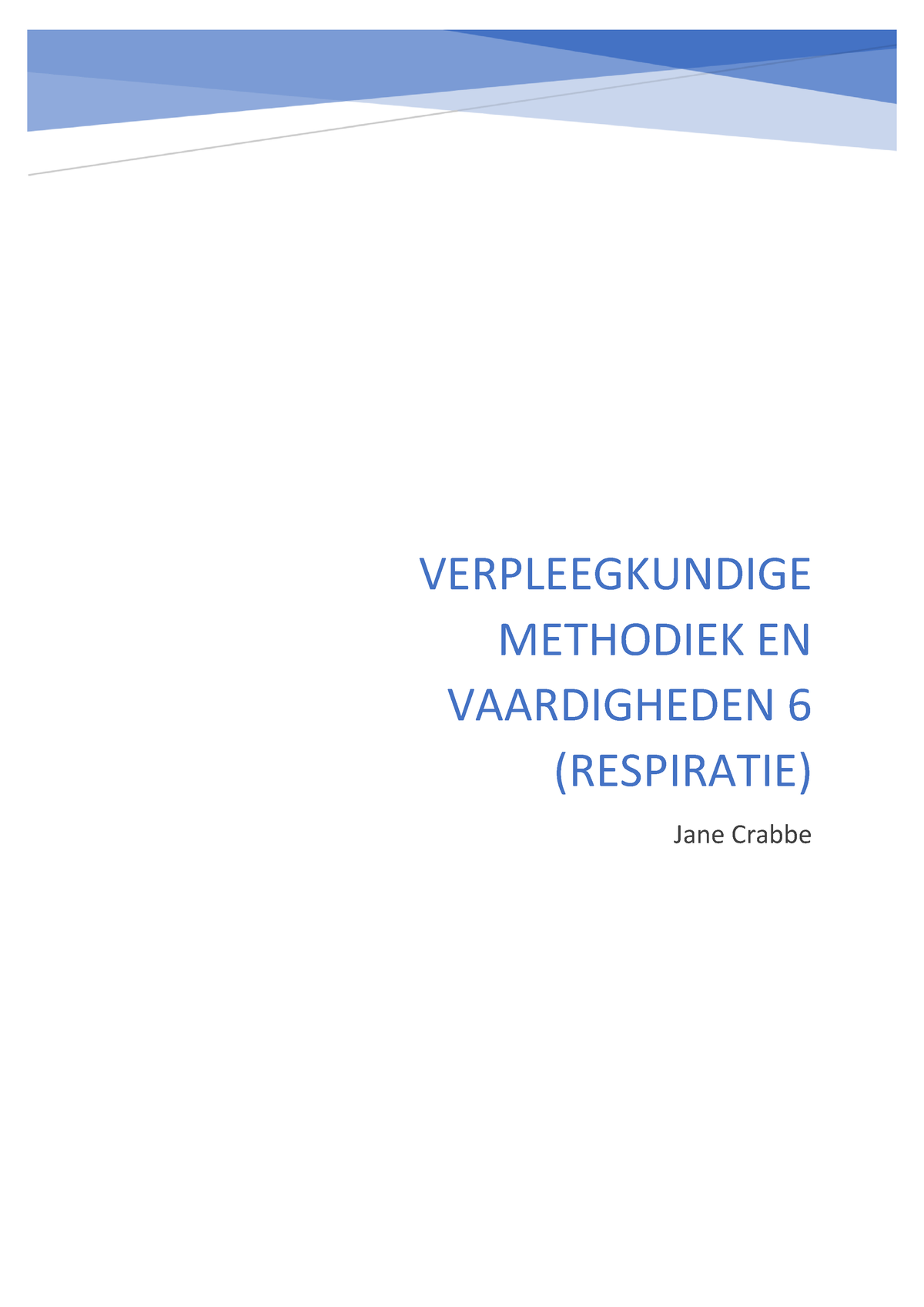 Vmv 6 Respiratie - Samenvatting Verpleegkundige Methodiek En ...