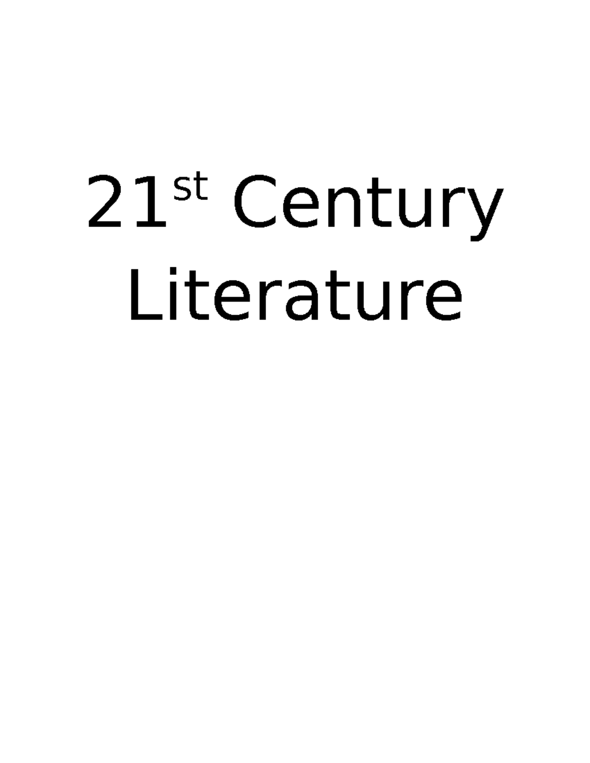 21st Lit - Writers - 21 st Century Literature C A N O N I C A L A U T H ...