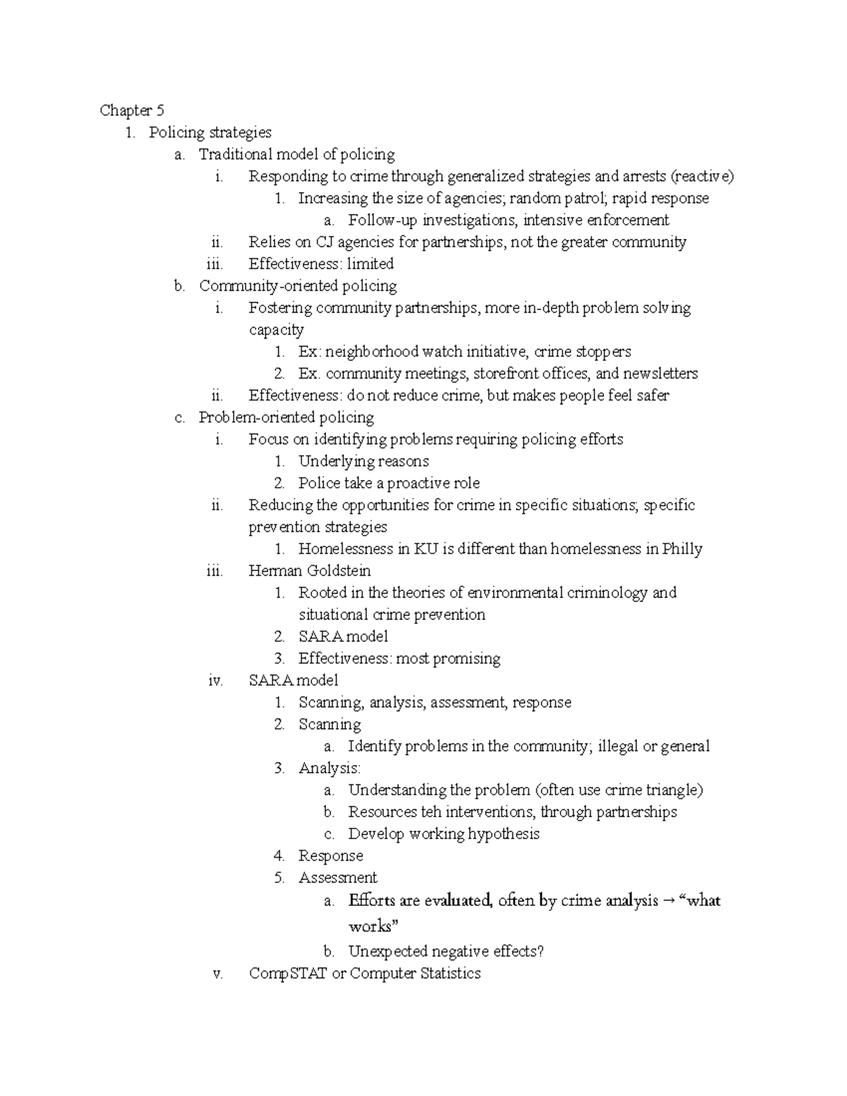 Chapter 5 - class notes - Chapter 5 1. Policing strategies a ...