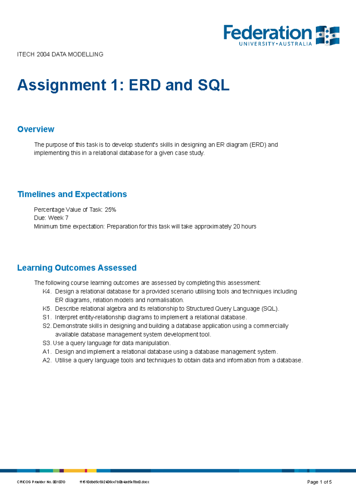 ITECH2004 Assignment 1 ER-SQL - Assignment 1: ERD and SQL Overview The ...