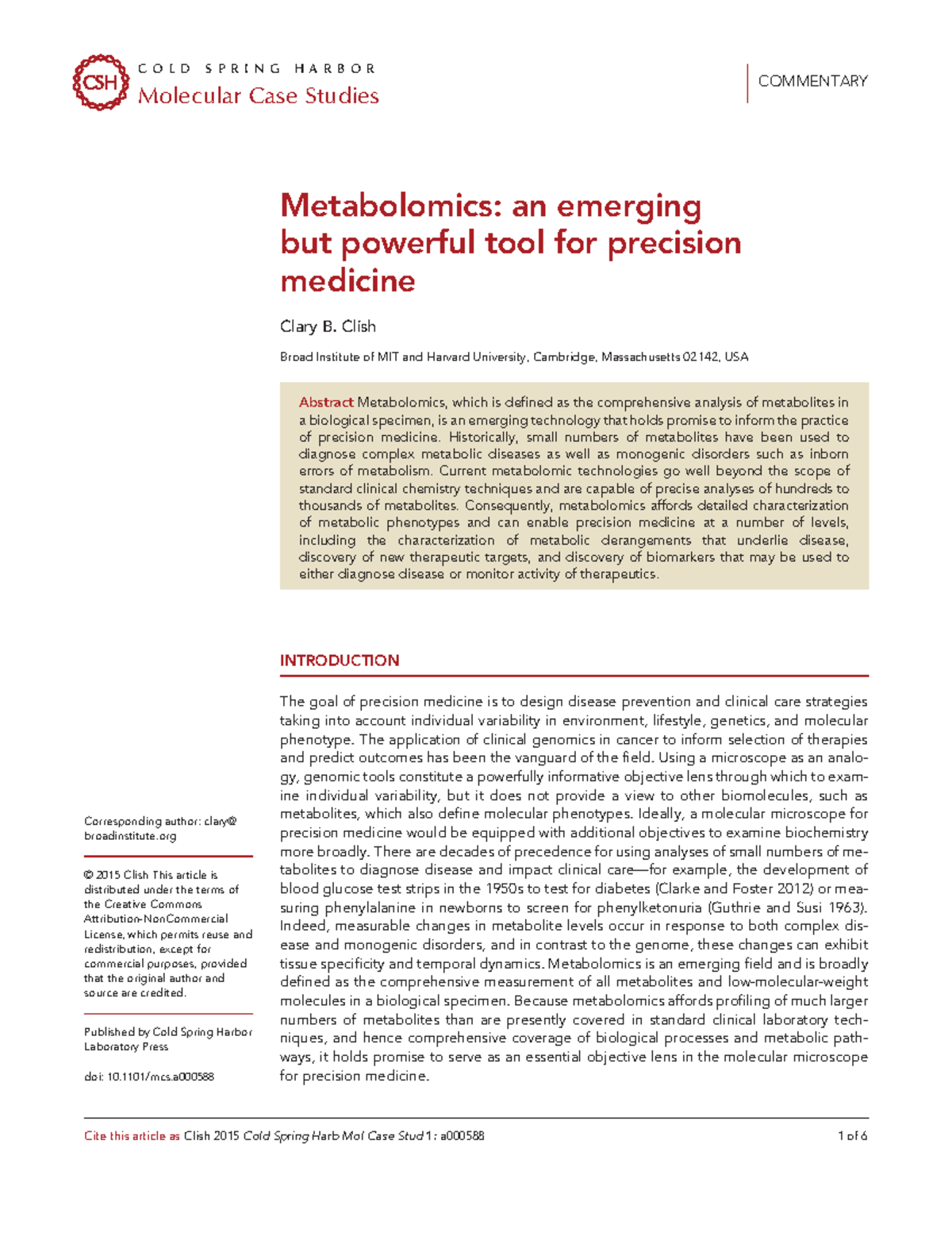 Metabolomics. Cold Spring Harbor series Metabolomics an emerging but