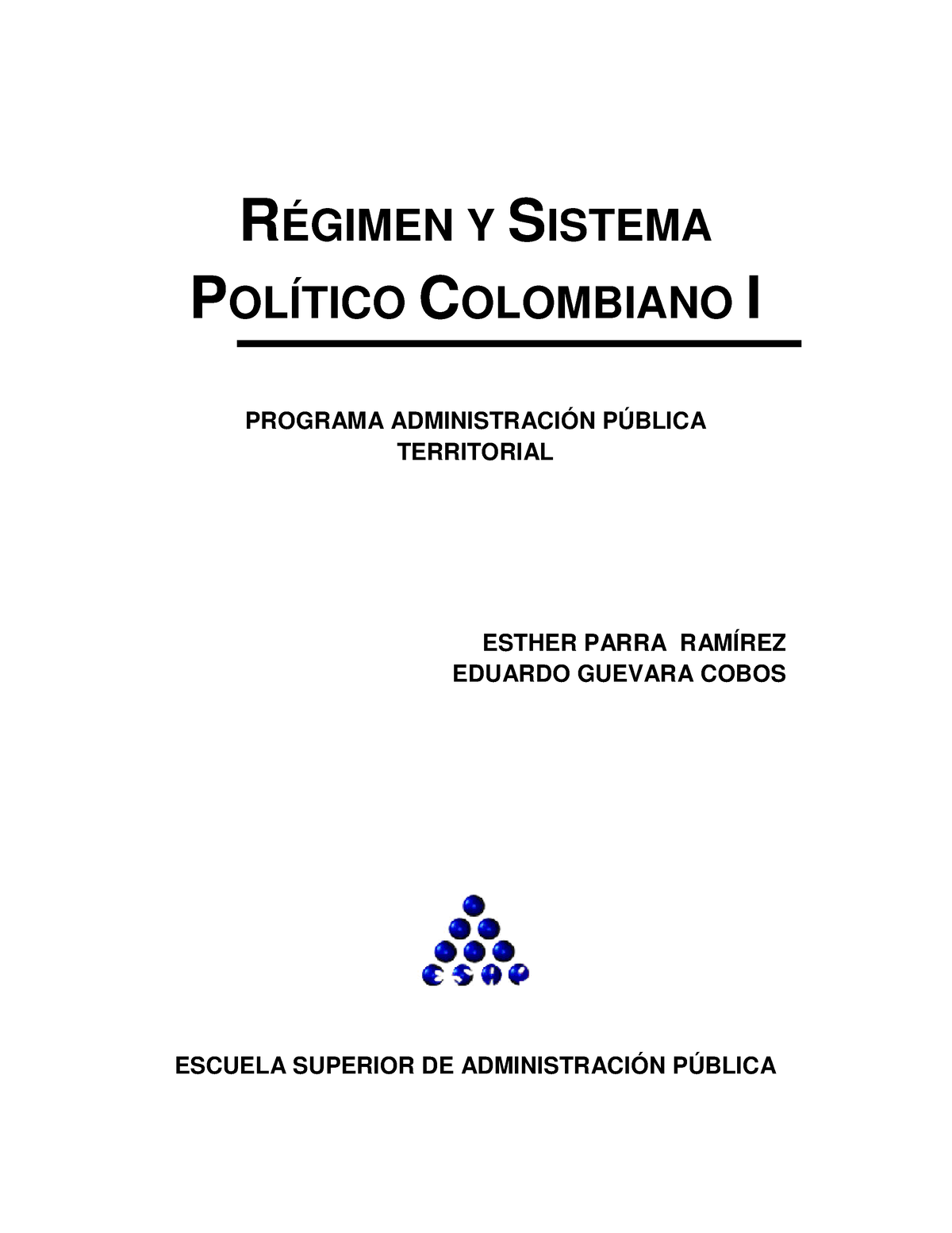 2 Regimen Y Sistema Politico Colombiano I - RÉGIMEN Y SISTEMA POLÍTICO ...