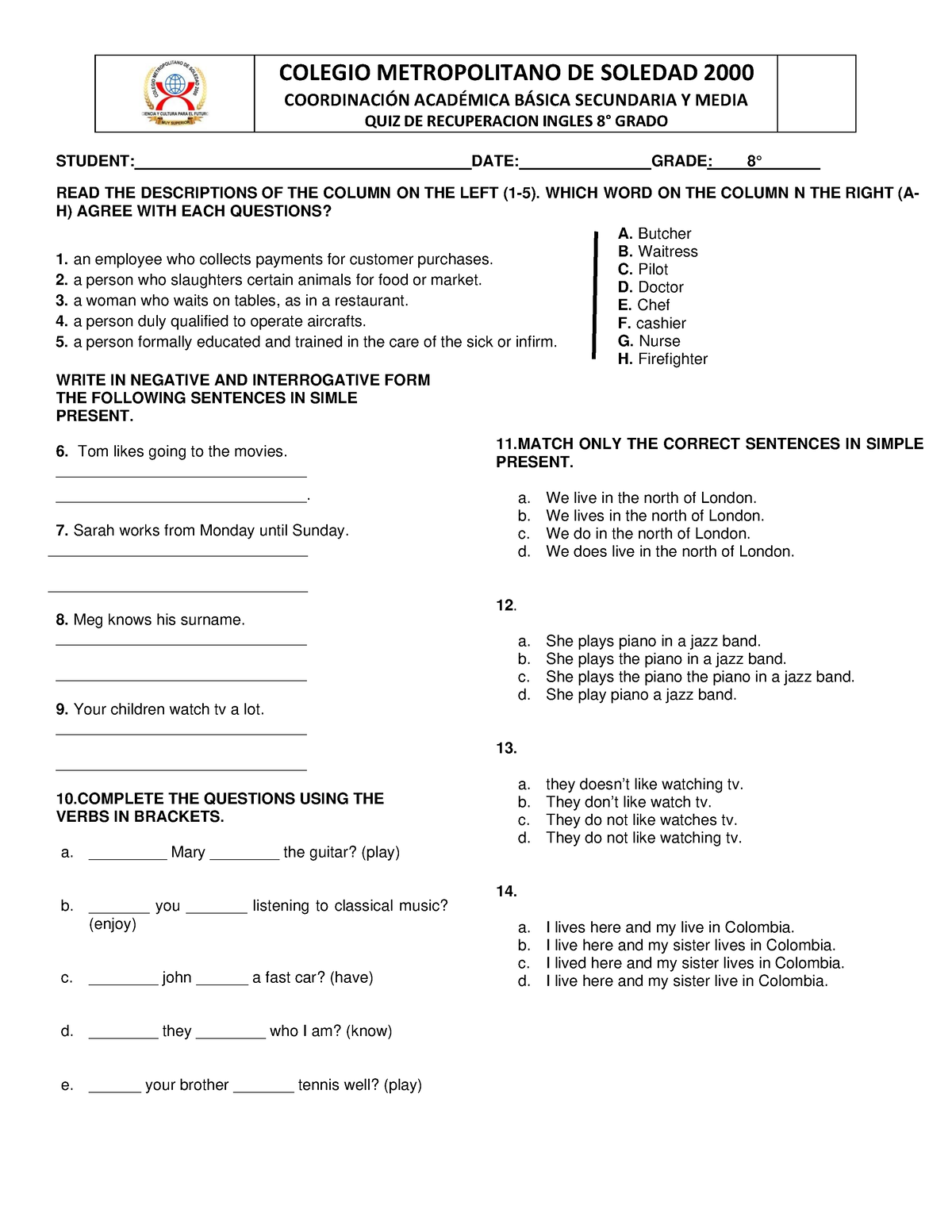 Evaluacion Recuperacion DE Inglés 8° Grado 2023 - COORDINACI”N ACAD.. B ...