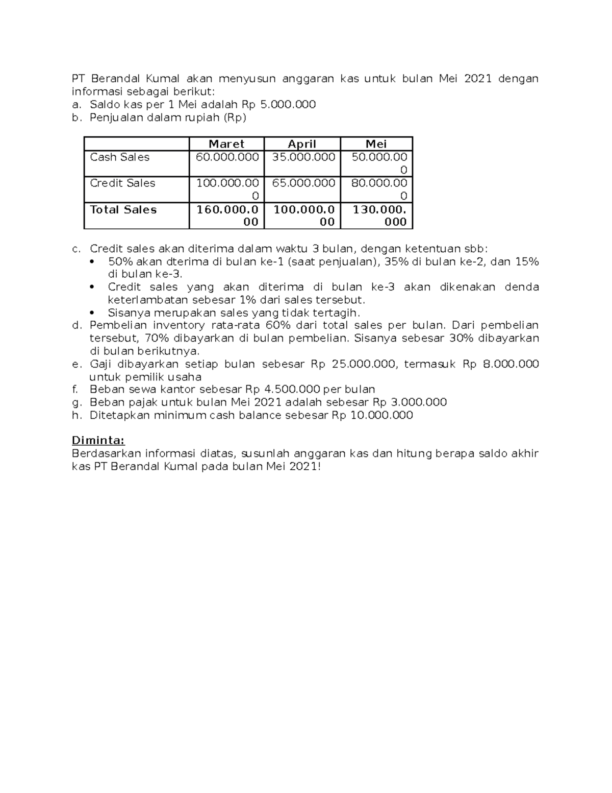 Lat 2 Anggaran Kas - Bisa - PT Berandal Kumal Akan Menyusun Anggaran ...