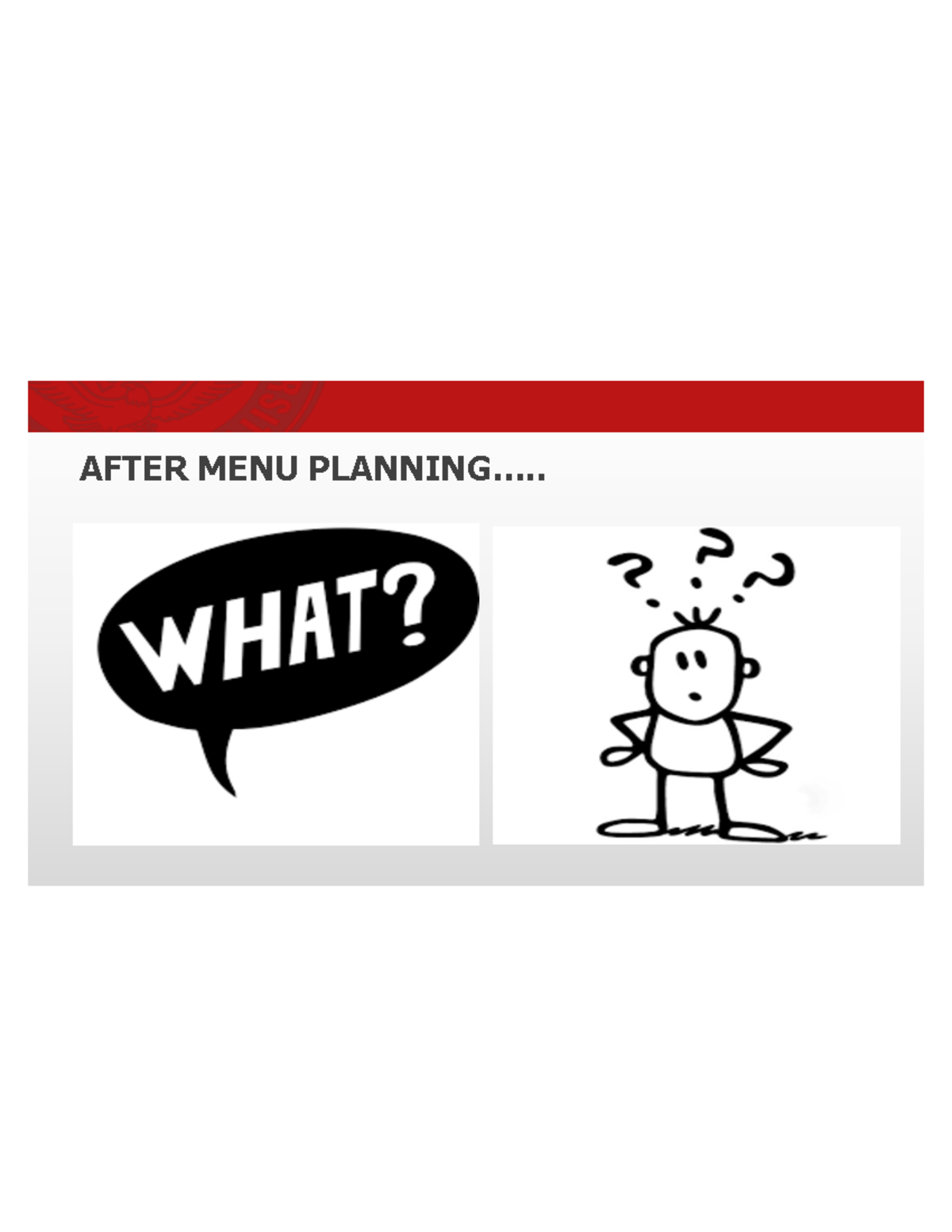 DIETARY ASSESSMENT BASIC NUTRITION - AFTER MENU PLANNING..... WMSU ...