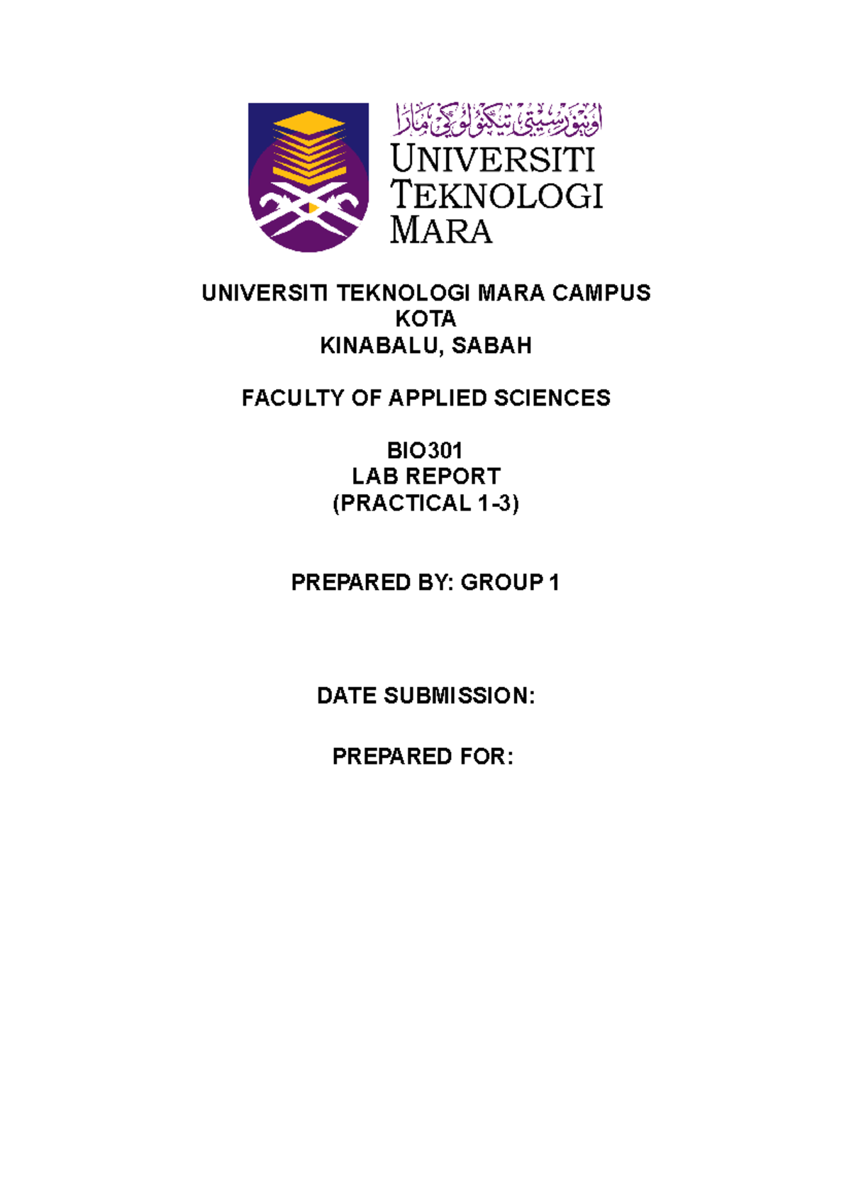 BIO301 LAB Reportgroup 1  UNIVERSITI TEKNOLOGI MARA CAMPUS KOTA
