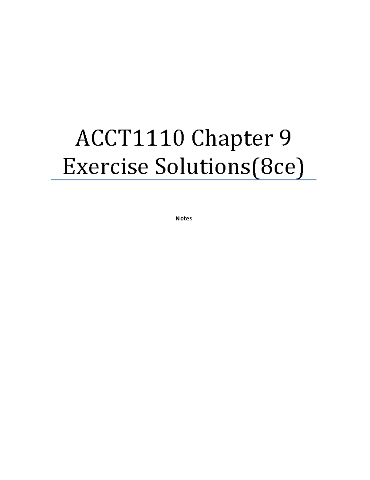 ACCT1210 Chapter 9 Solutions to Exercises - ACCT1110 Chapter 9 Exercise ...
