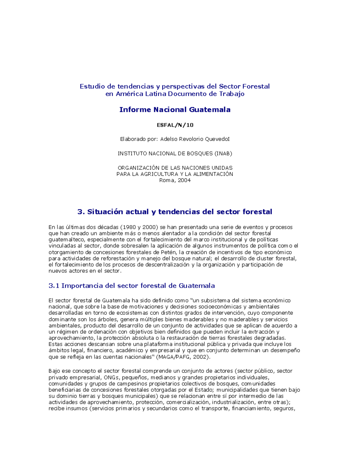 Forestal - INSTITUTO NACIONAL DE BOSQUES -INAB- Estudio de tendencias y ...