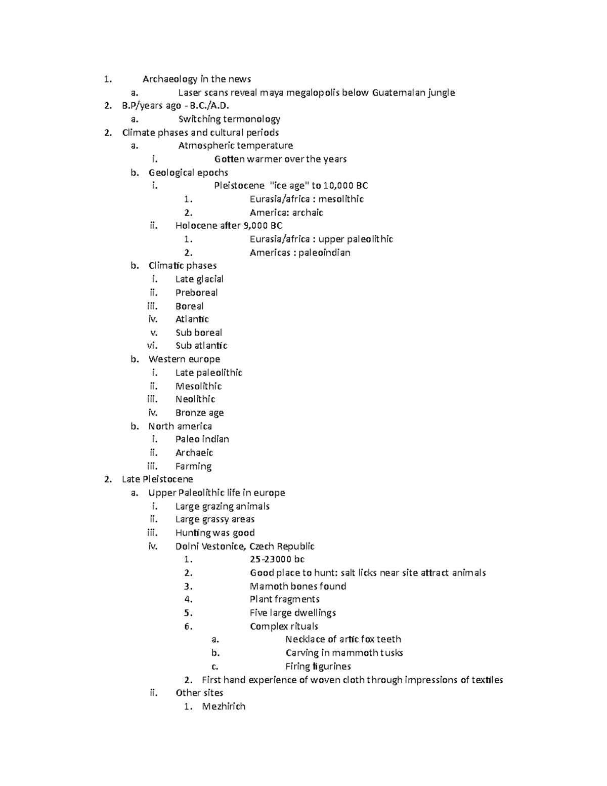 late pleistocene - 1. 2. 2. a. a. a. b. b. b. b. 2. a. Archaeology in ...