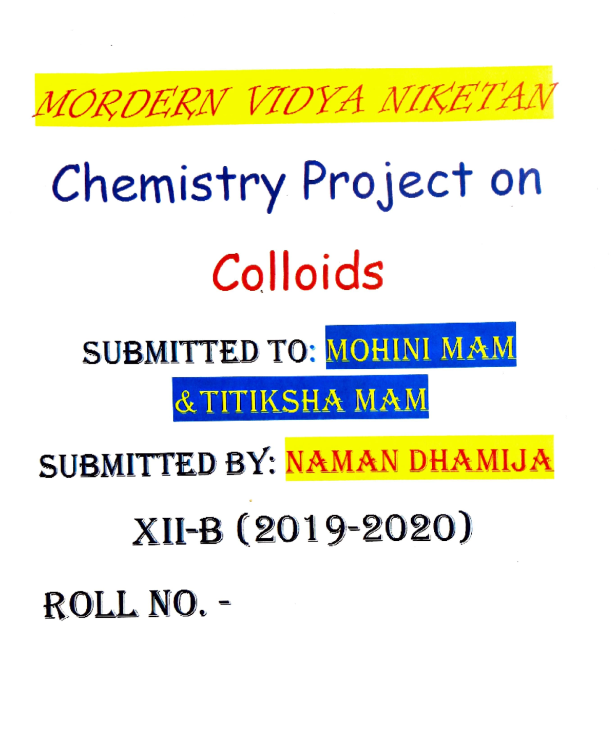 Project Colloids - yes - MORDERN VIDYA NIKETAN ####### Chemistry ...