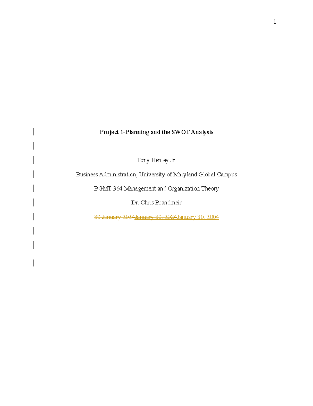 Week 3 Project (1) tony w - Project 1-Planning and the SWOT Analysis ...