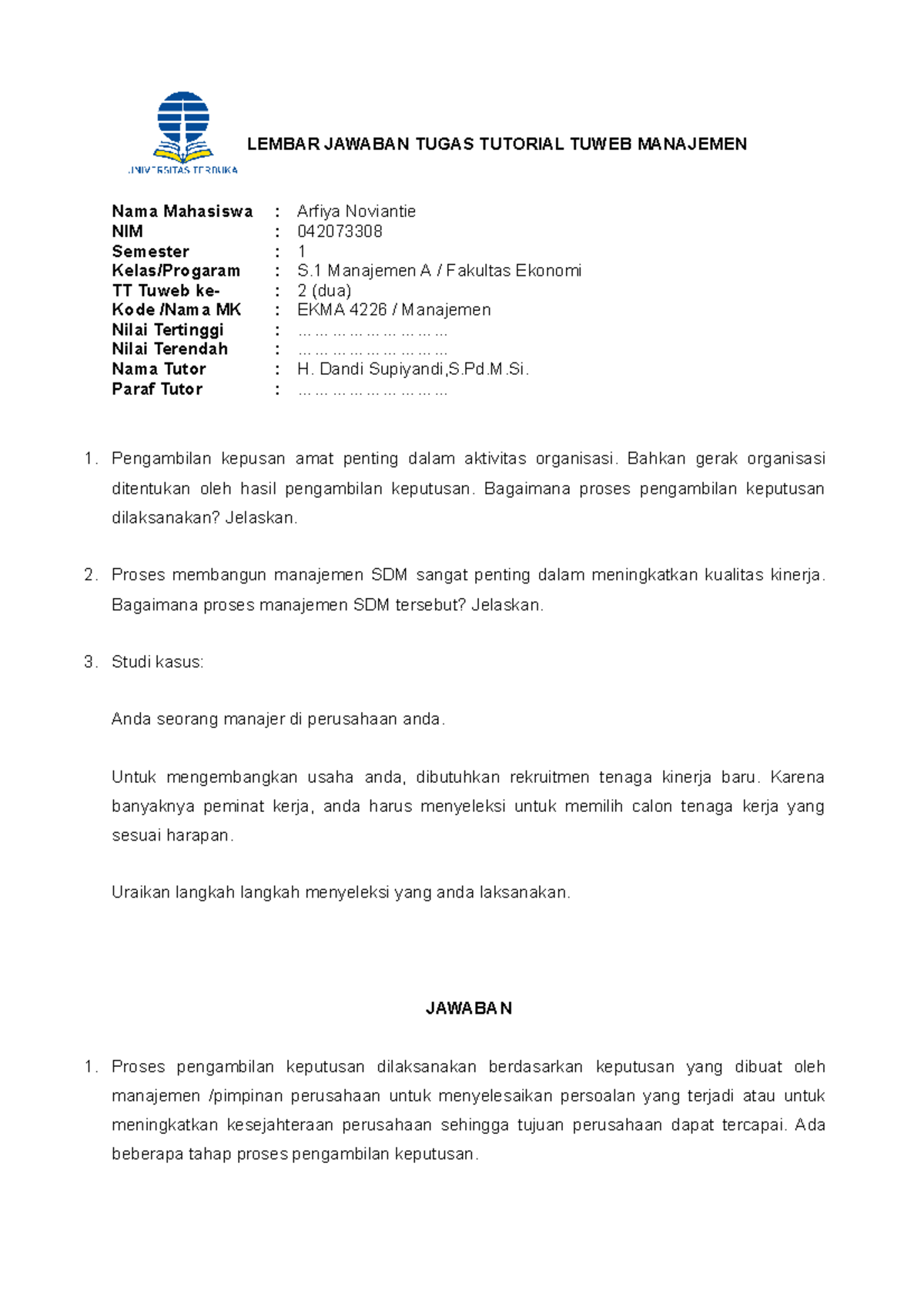 Lembar Jawaban TT 2 Manajemen - LEMBAR JAWABAN TUGAS TUTORIAL TUWEB ...