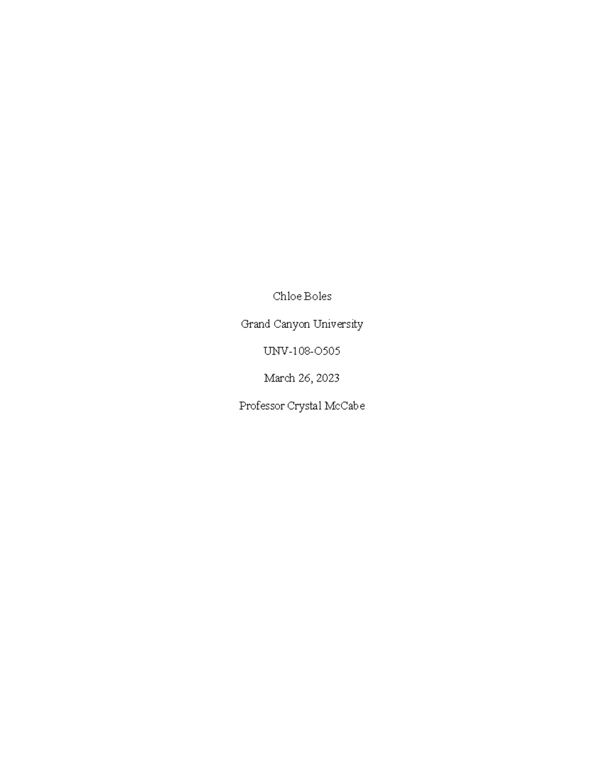 Disposition Essay Chloe Boles - UNV-108 - GCU - Studocu