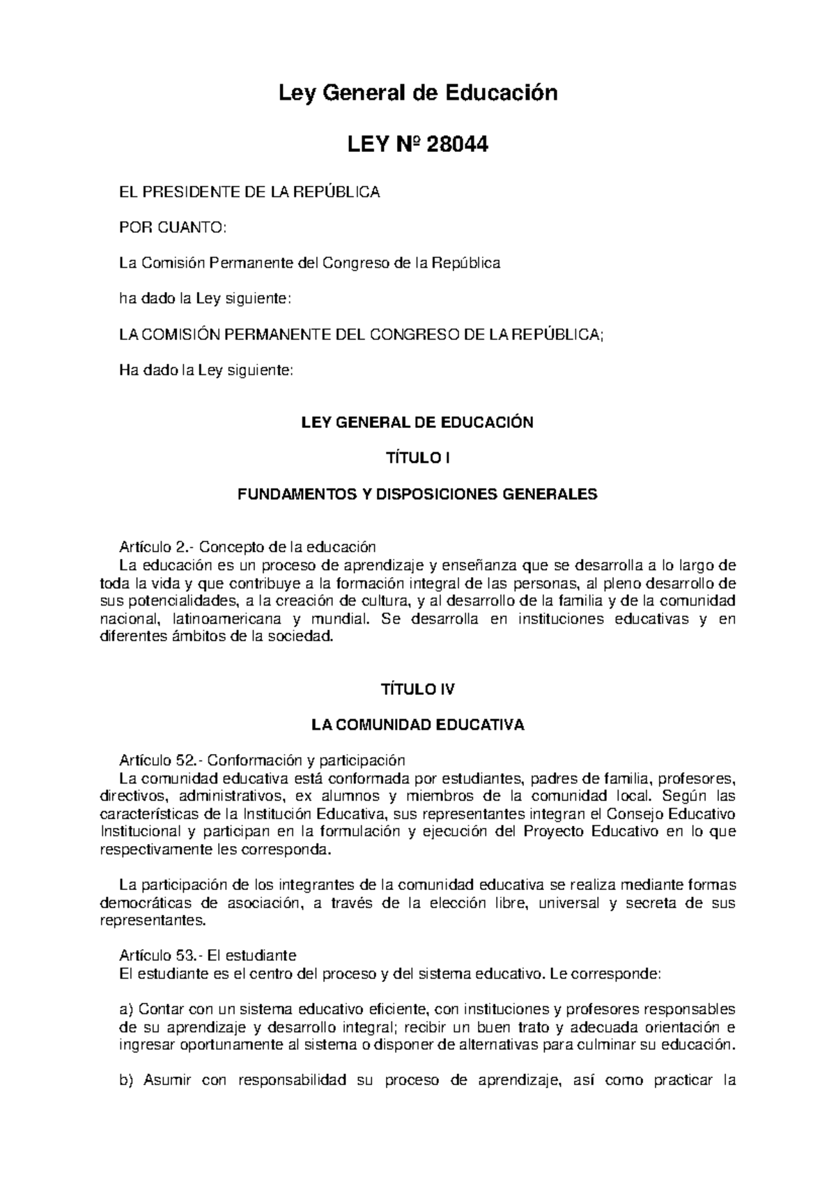 1 Ley 28044 - Ley General de Educación LEY Nº 28044 EL PRESIDENTE DE LA ...