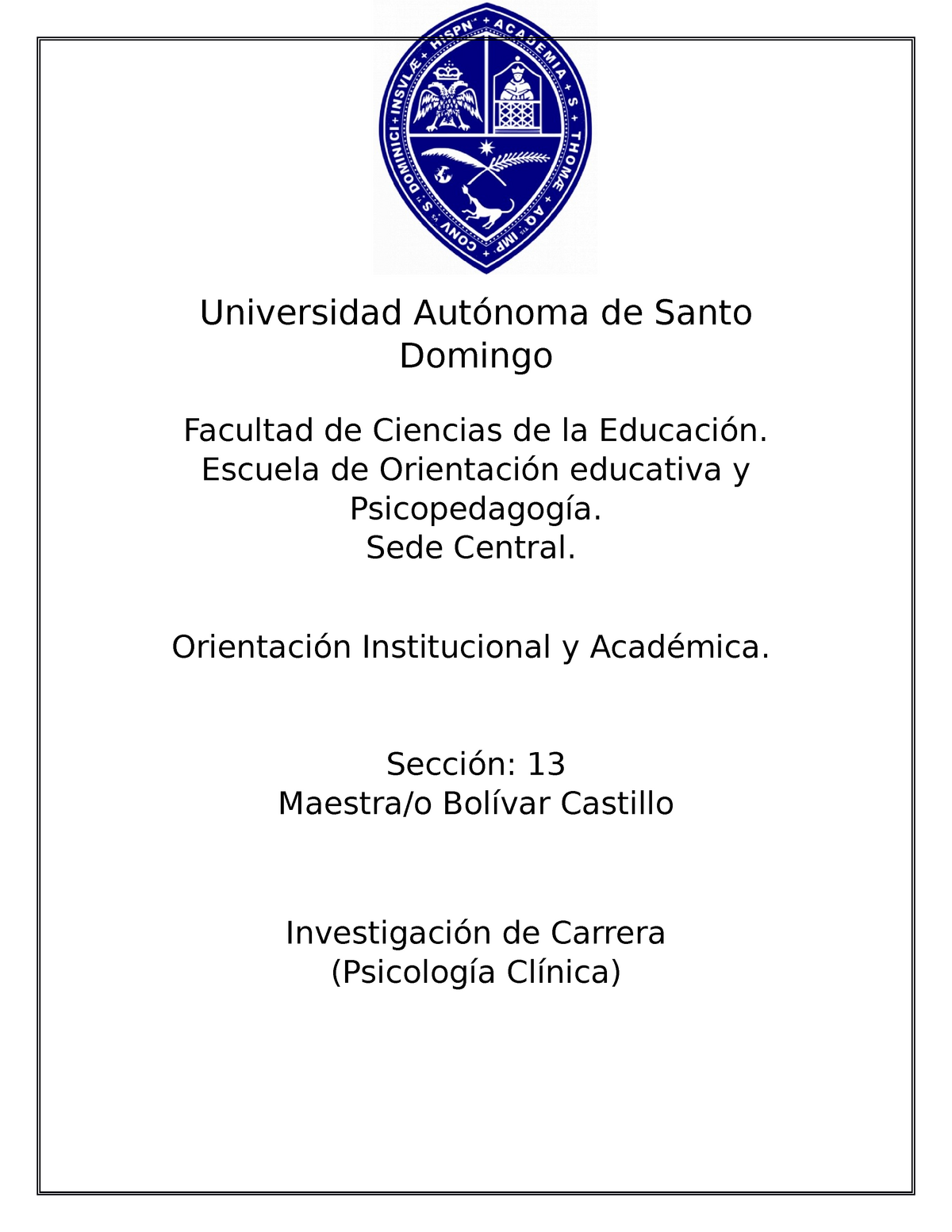 Psicología Clínica - Universidad Autónoma de Santo Domingo Facultad de  Ciencias de la Educación. - Studocu
