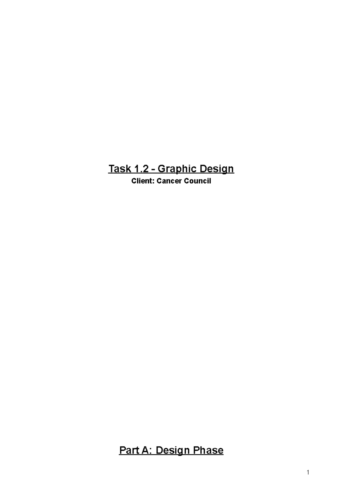 IT assignment Desgin Stage - Task 1 - Graphic Design Client: Cancer ...