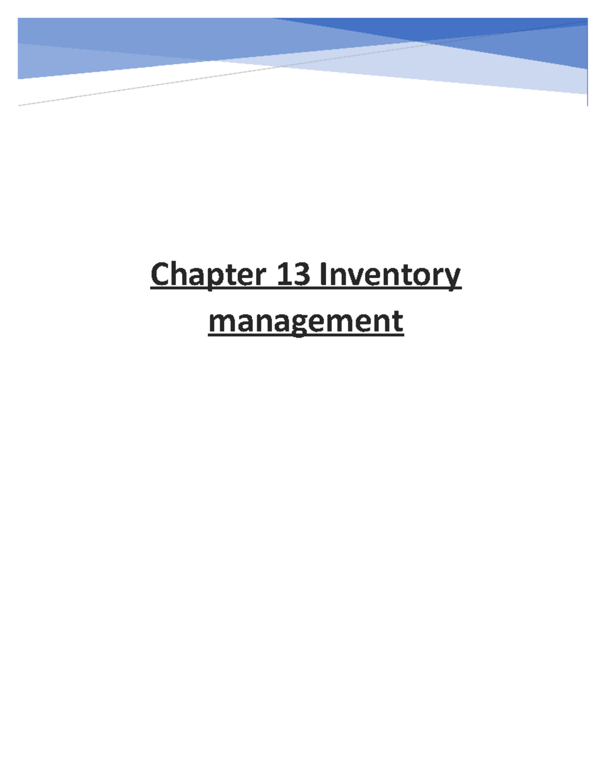 Chapter 13 Inventory management Chapter 13 Inventory management