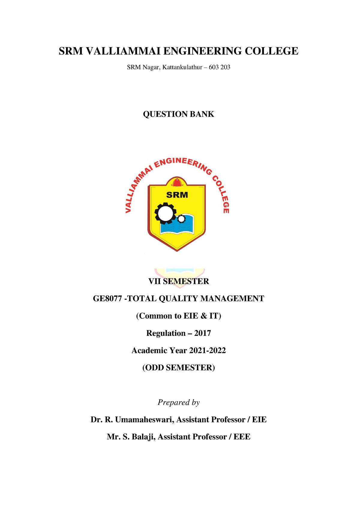 Ge8077 total quality management - SRM VALLIAMMAI ENGINEERING COLLEGE ...