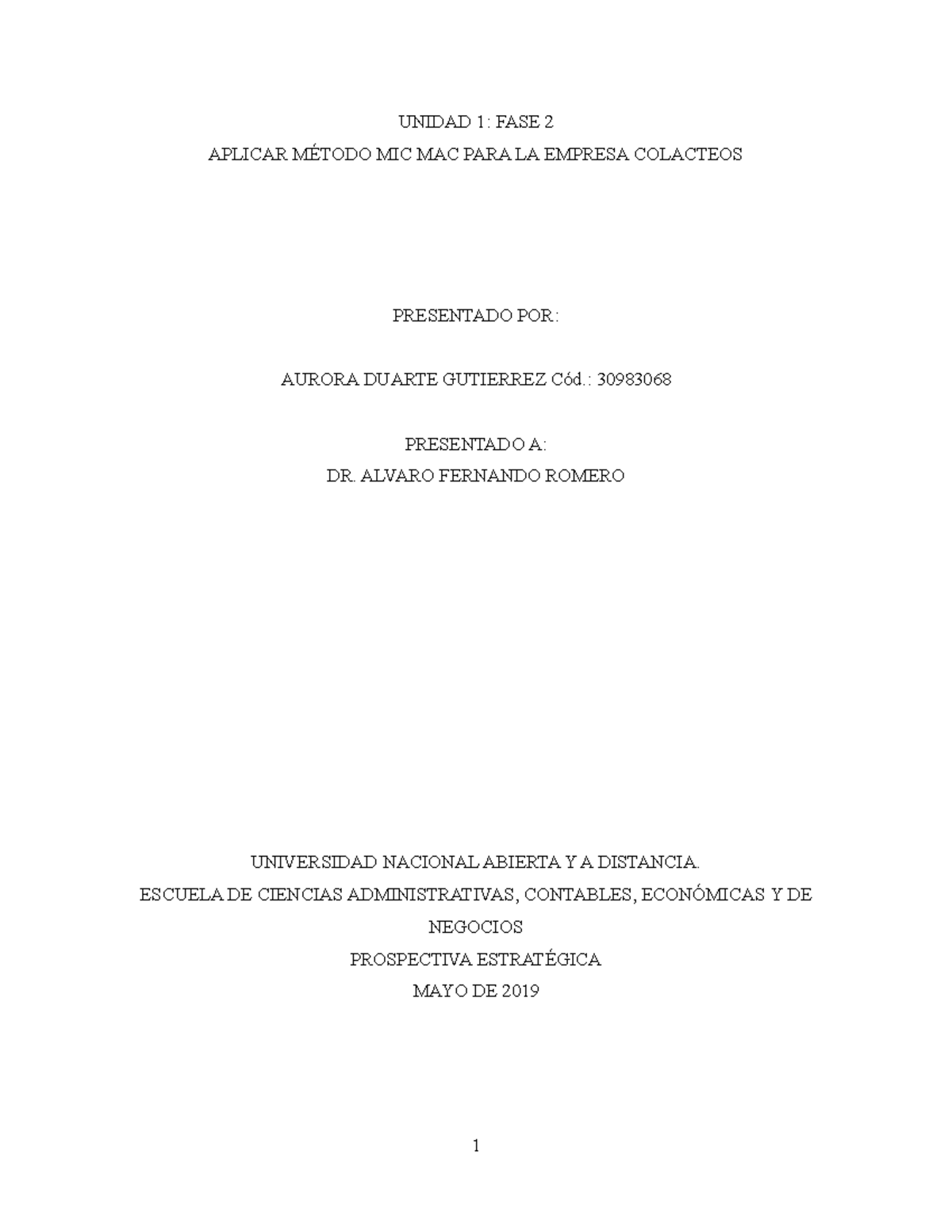 Aplicar el método Mic mac UNIDAD 1 FASE 2 APLICAR MÉTODO MIC MAC