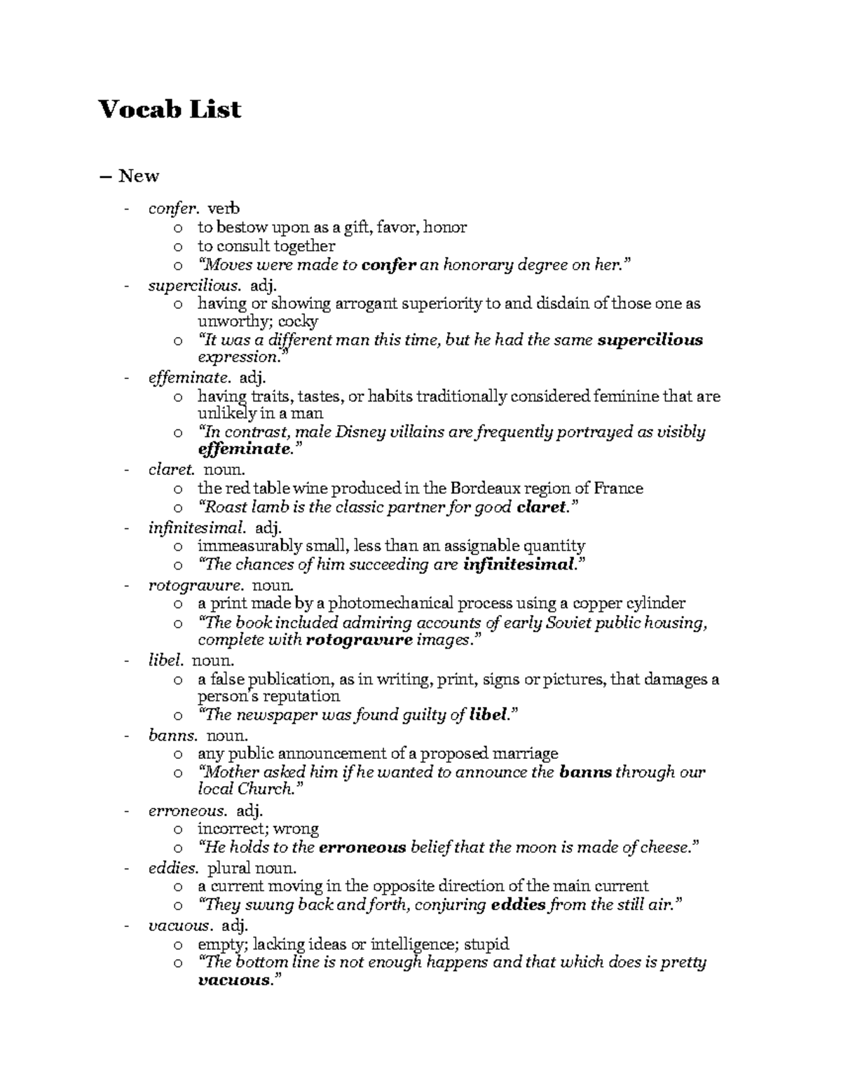 Vocab List Vocab List New confer. verb o to bestow upon as a gift