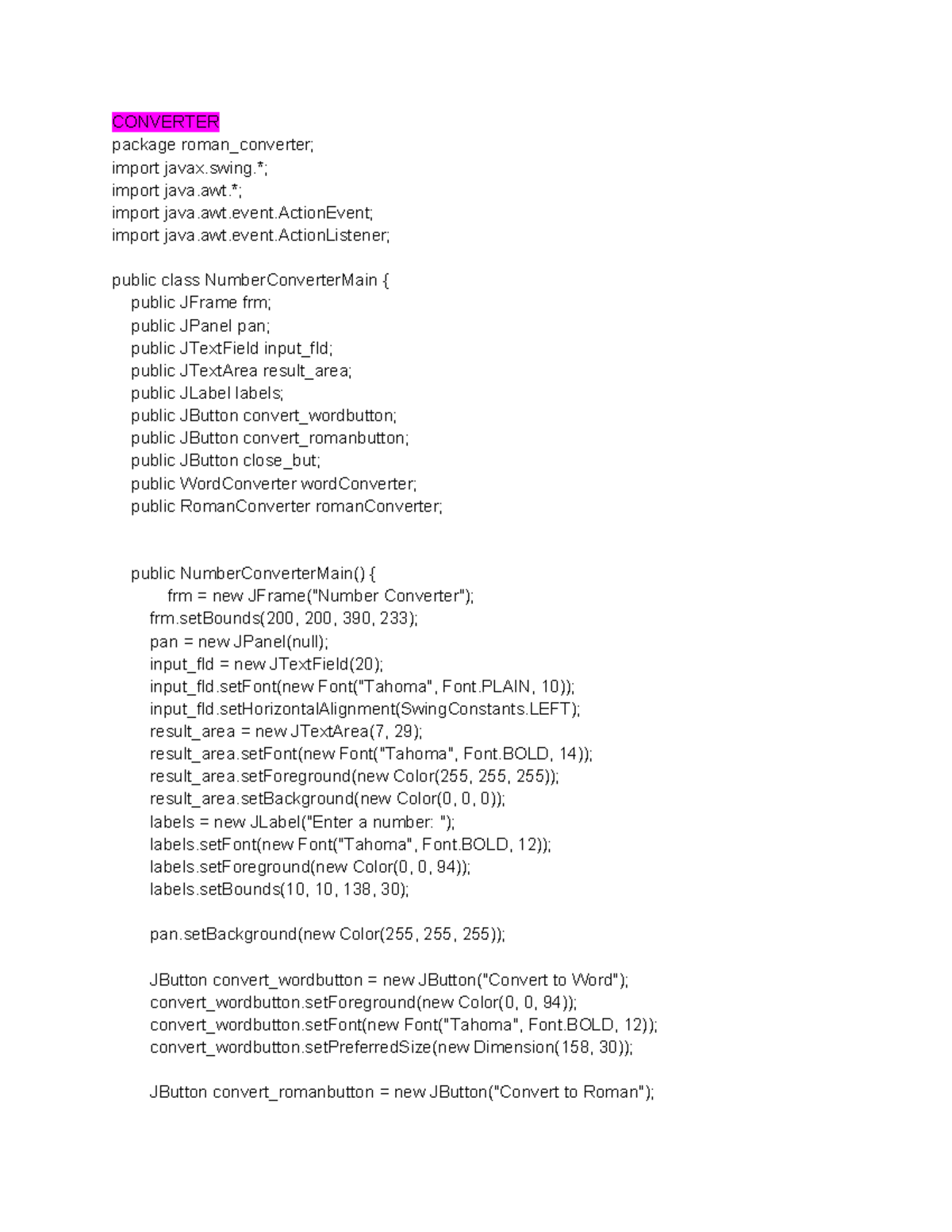 Java Code Using Jframe - CONVERTER package roman_converter; import ...