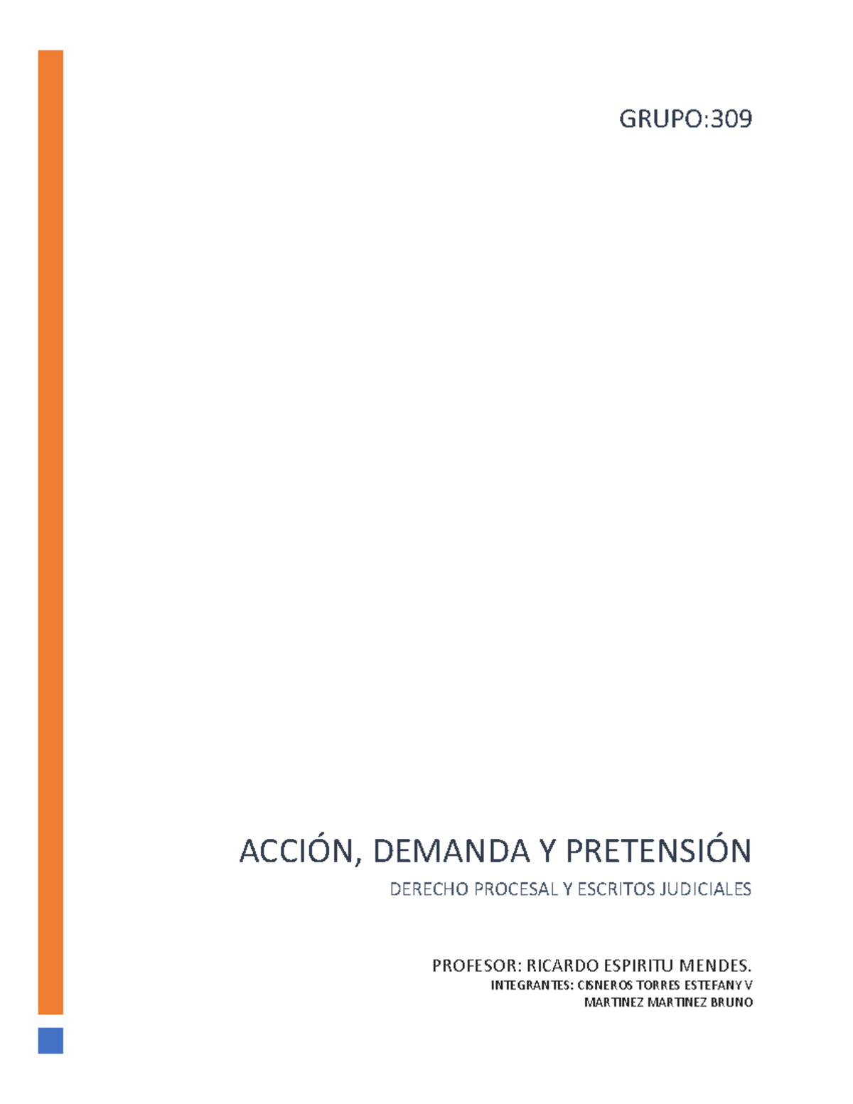 Accion, Pretension Y Demanda - ACCI”N, DEMANDA Y PRETENSI”N DERECHO ...