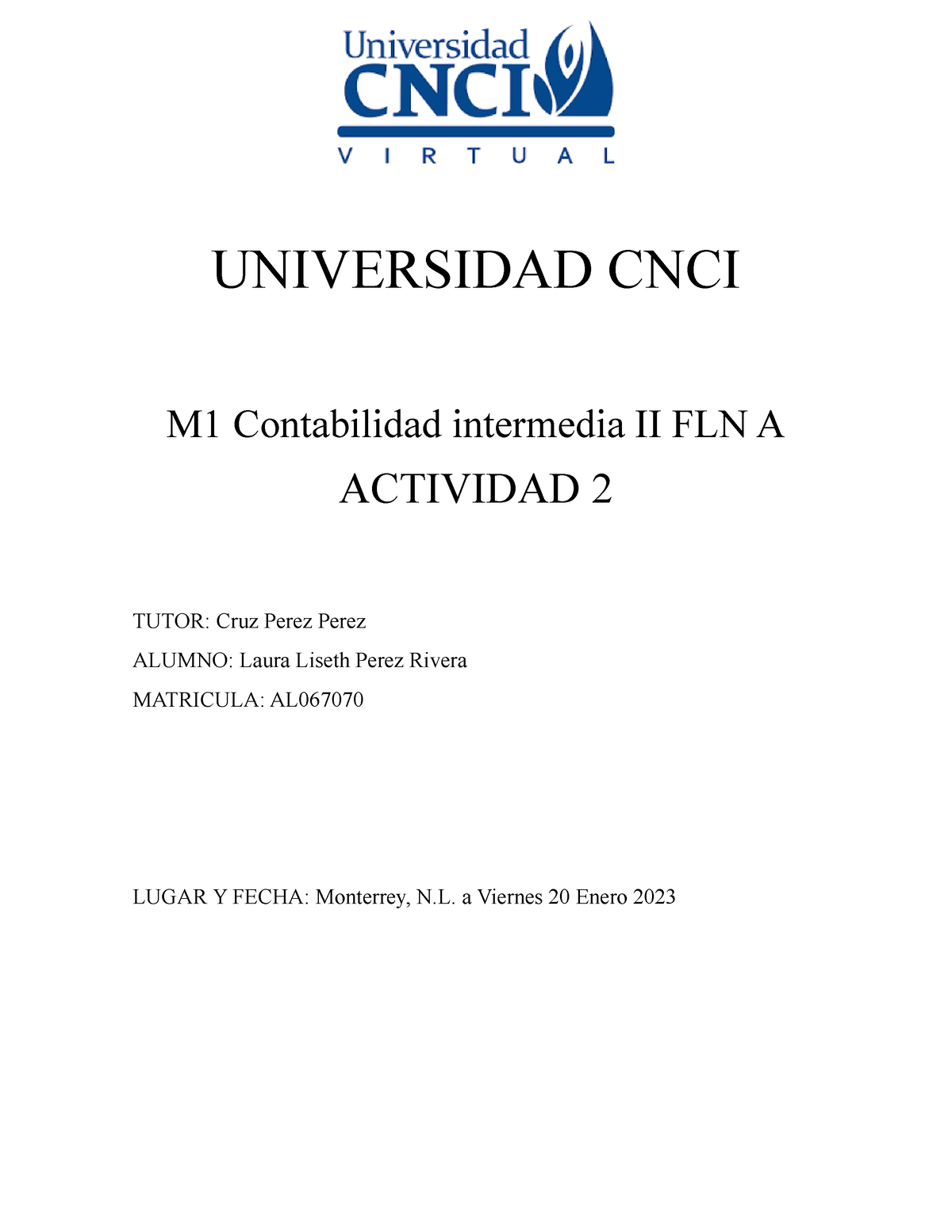 Universidad Cnci Asdfg Universidad Cnci M1 Contabilidad Intermedia Ii Fln A Actividad 2 6497