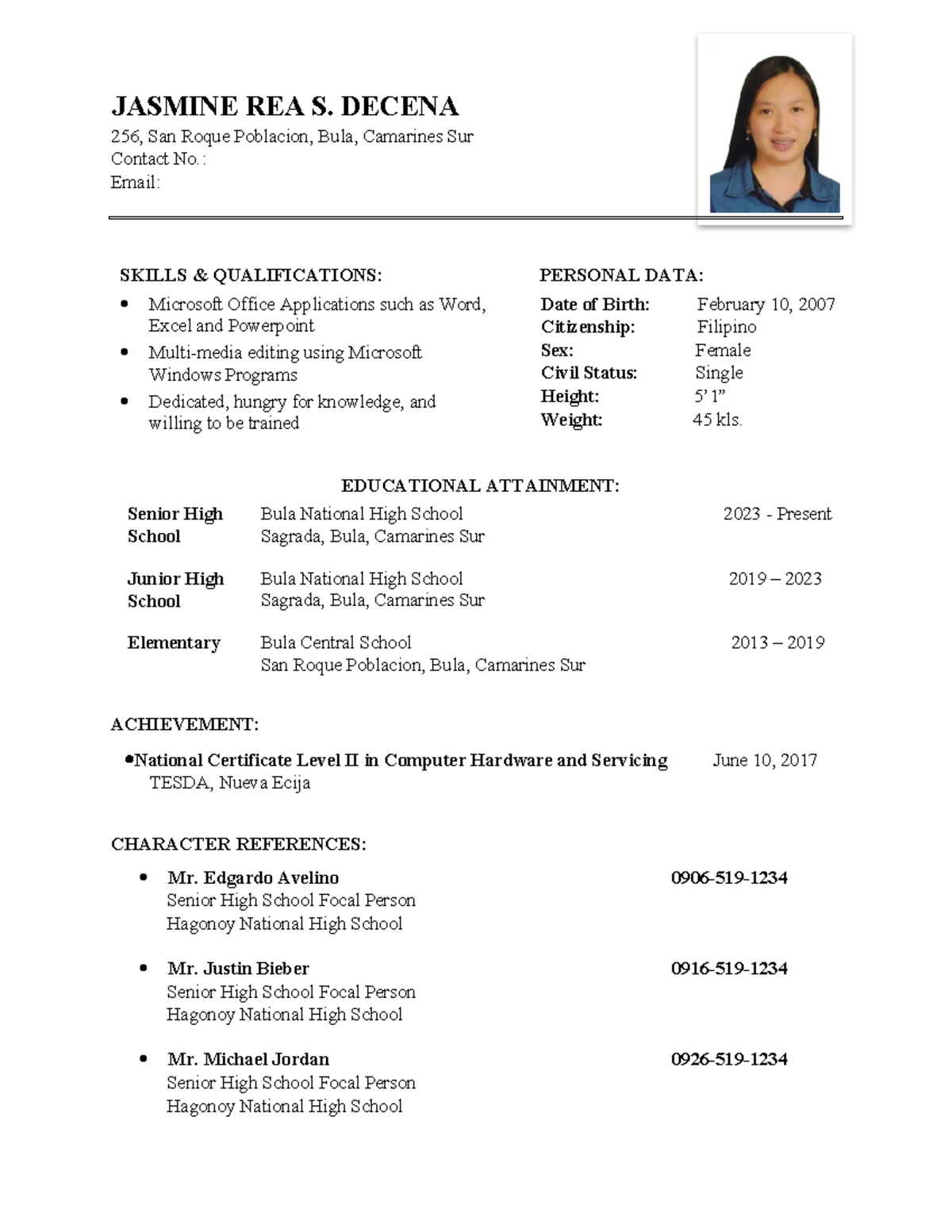 Format resume - JASMINE REA S. DECENA 256, San Roque Poblacion, Bula ...