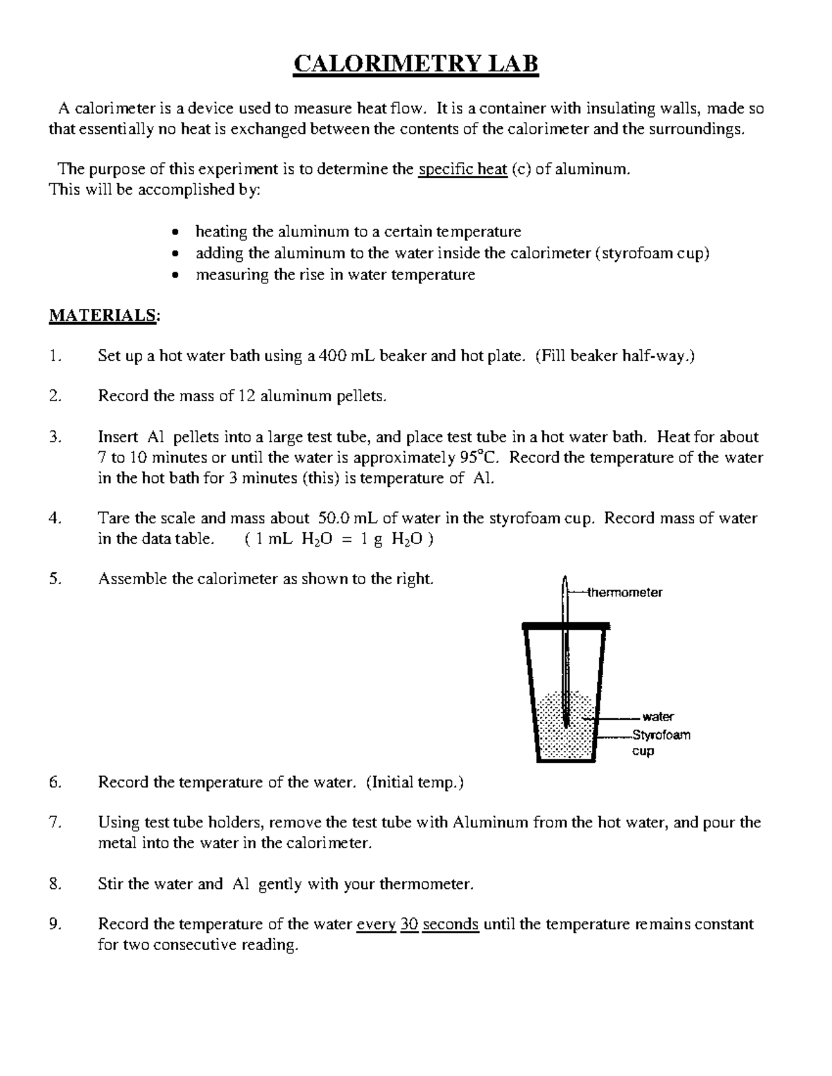 Calorimetry Lab N/A CALORIMETRY LAB A calorimeter is a device used