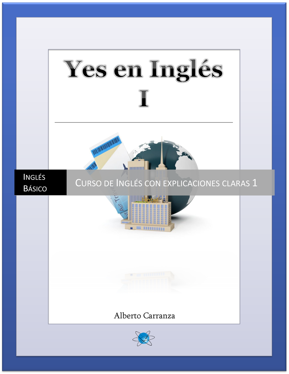 Libro Yes En Ingles 1 - Alberto Carranza INGL.. B¡SICO CURSO DE INGL ...