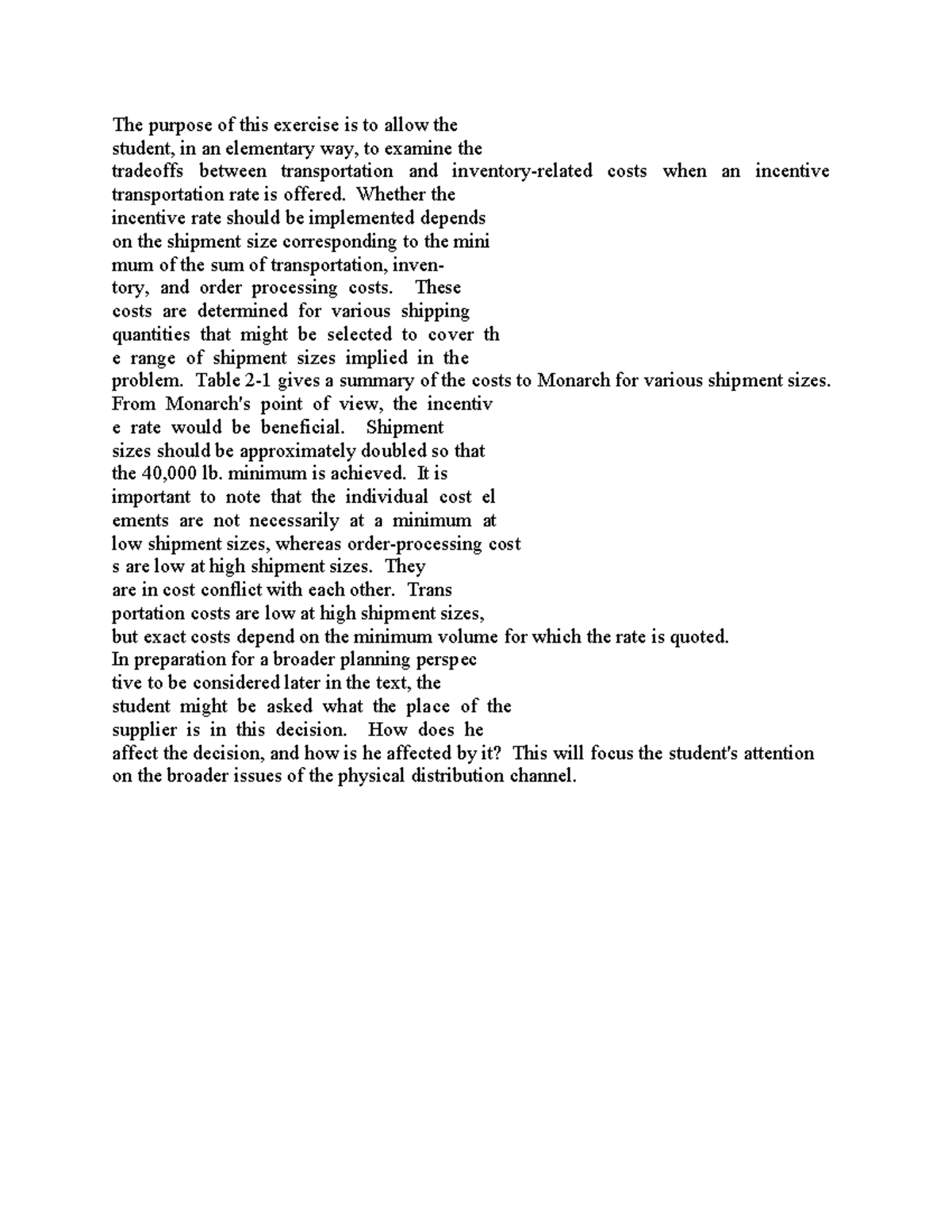 The purpose of this exercise is to allow the - Whether the incentive ...