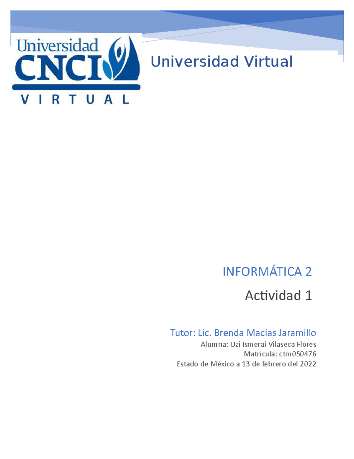 Actividad 1 Informática II de la universidad virtual cnci - Universidad ...