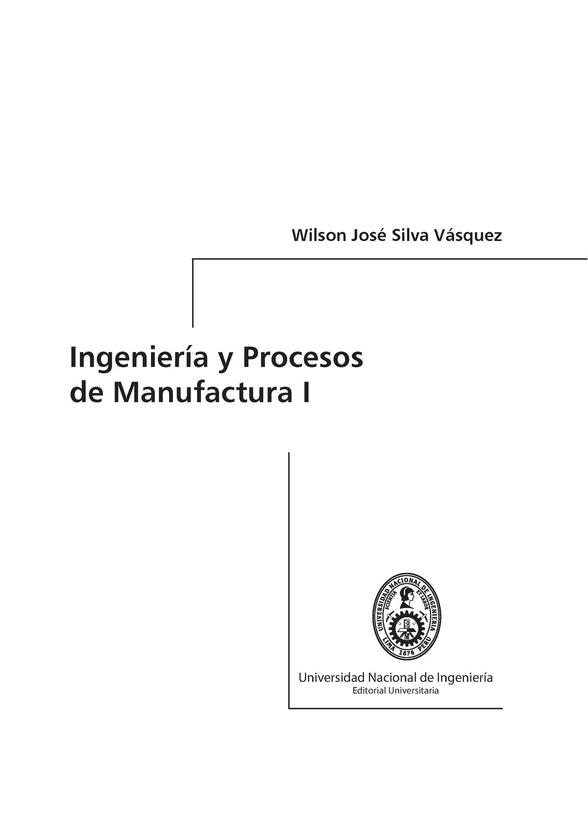 Ingenieria Y Procesos De Manufactura I - Ingeniería Y Procesos De ...