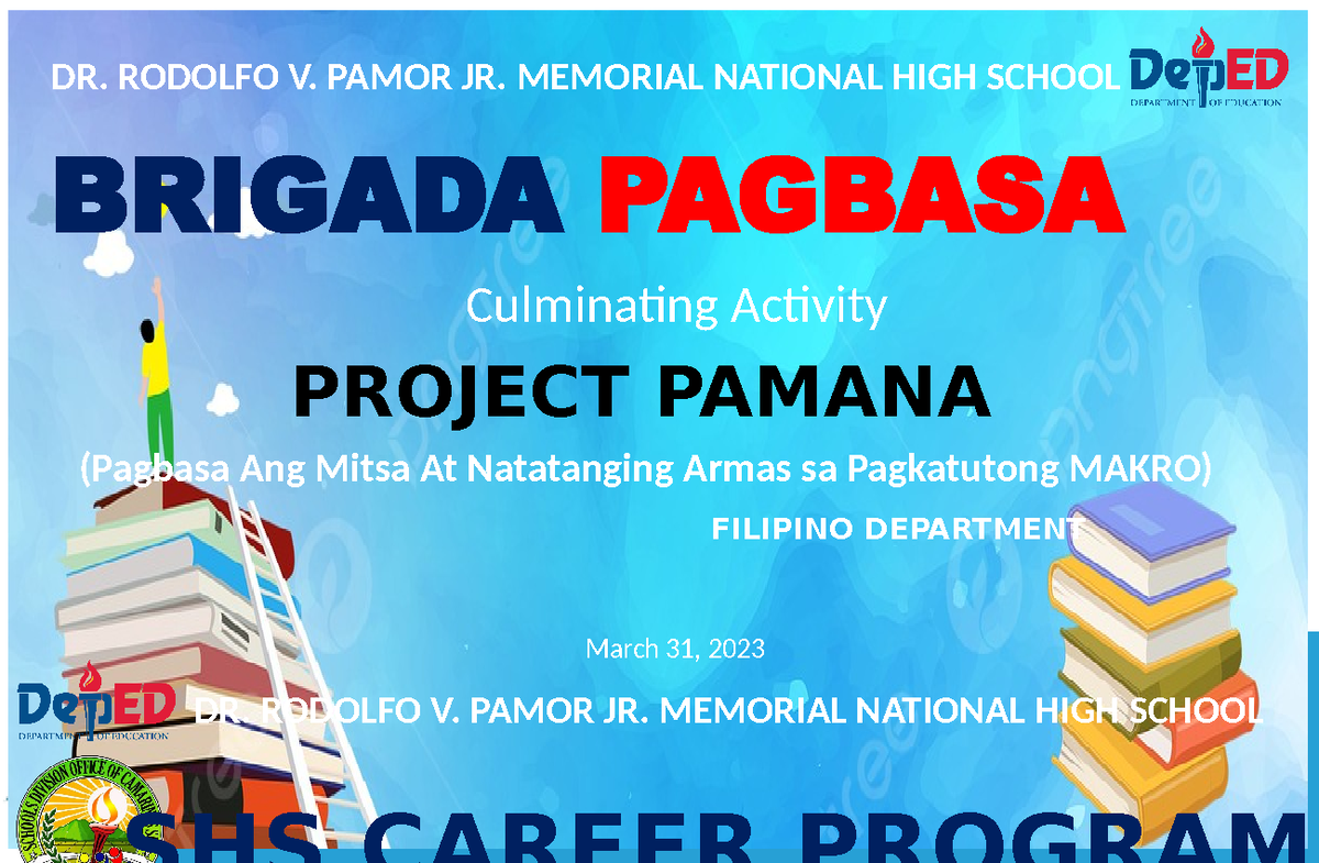 Tarpapel Brigada - NONE - Elementary education - DR. RODOLFO V. PAMOR ...