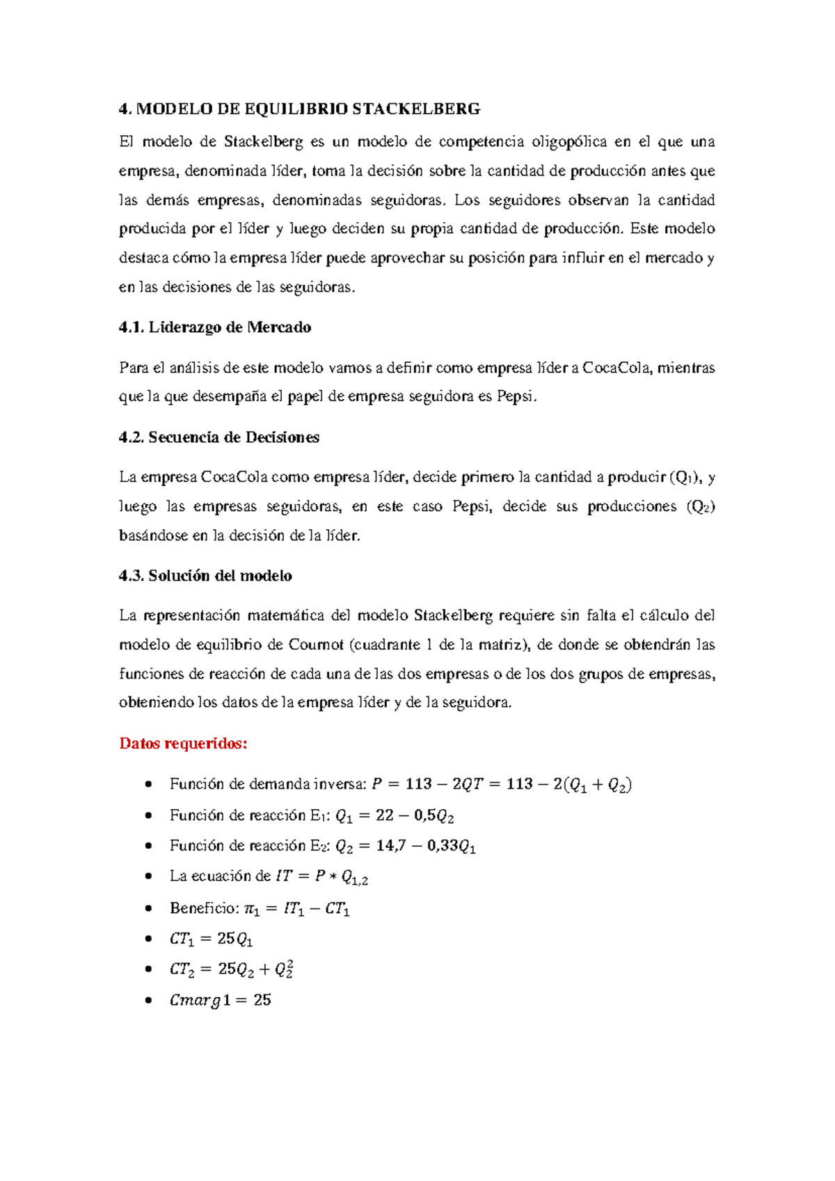 Modelo de Stackelberg 4. MODELO DE EQUILIBRIO STACKELBERG El modelo