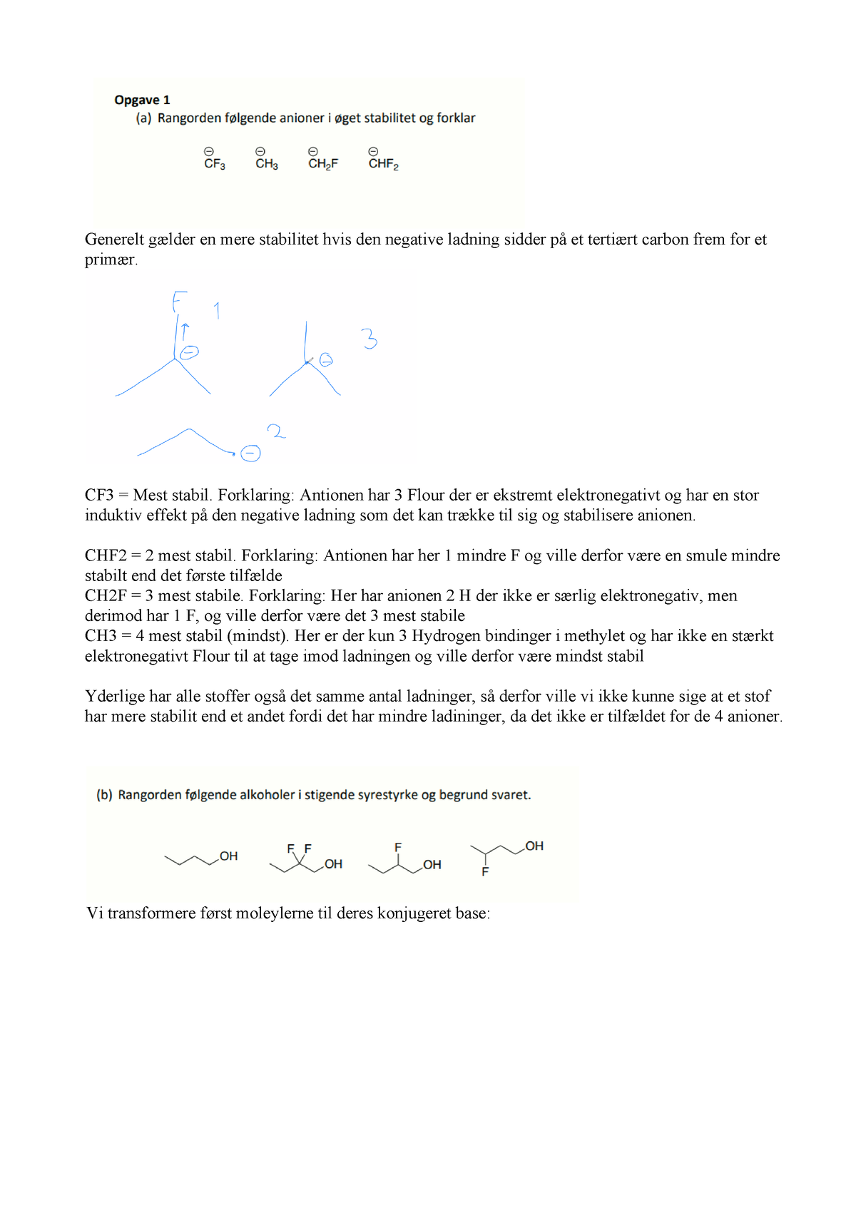 Hjemmeopgave Kemi 1 safafsfsas Generelt gælder en mere stabilitet
