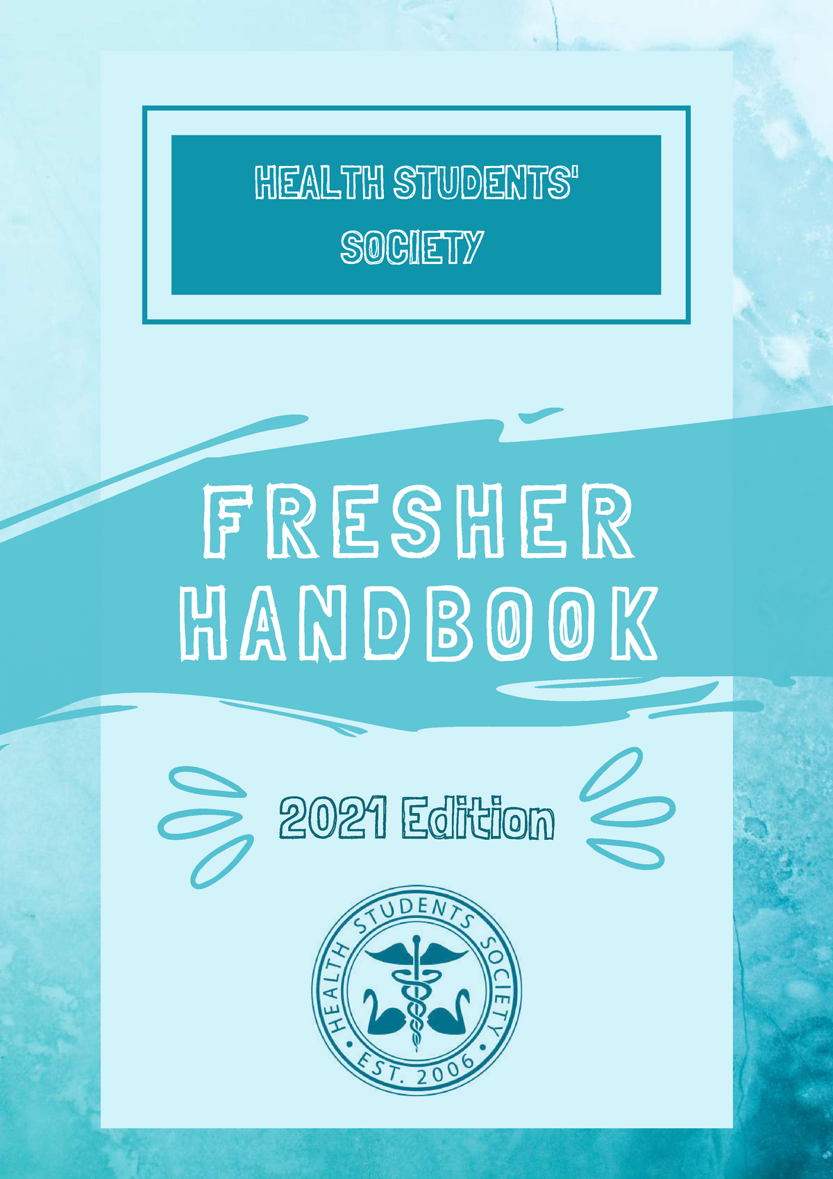 HSS Fresher Handbook 2021-3 - FRESHERFRESHER HANDBOOKHANDBOOK HEALTH ...