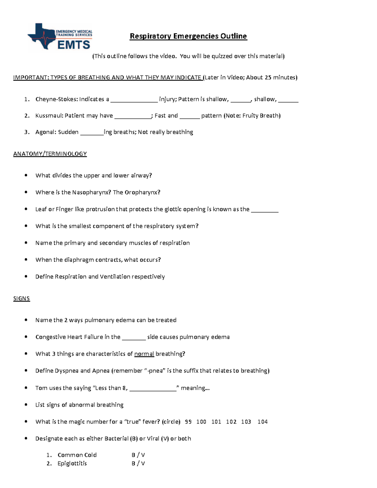 Respiratory Emergencies Outline You will be quizzed over this material) IMPORTANT TYPES OF