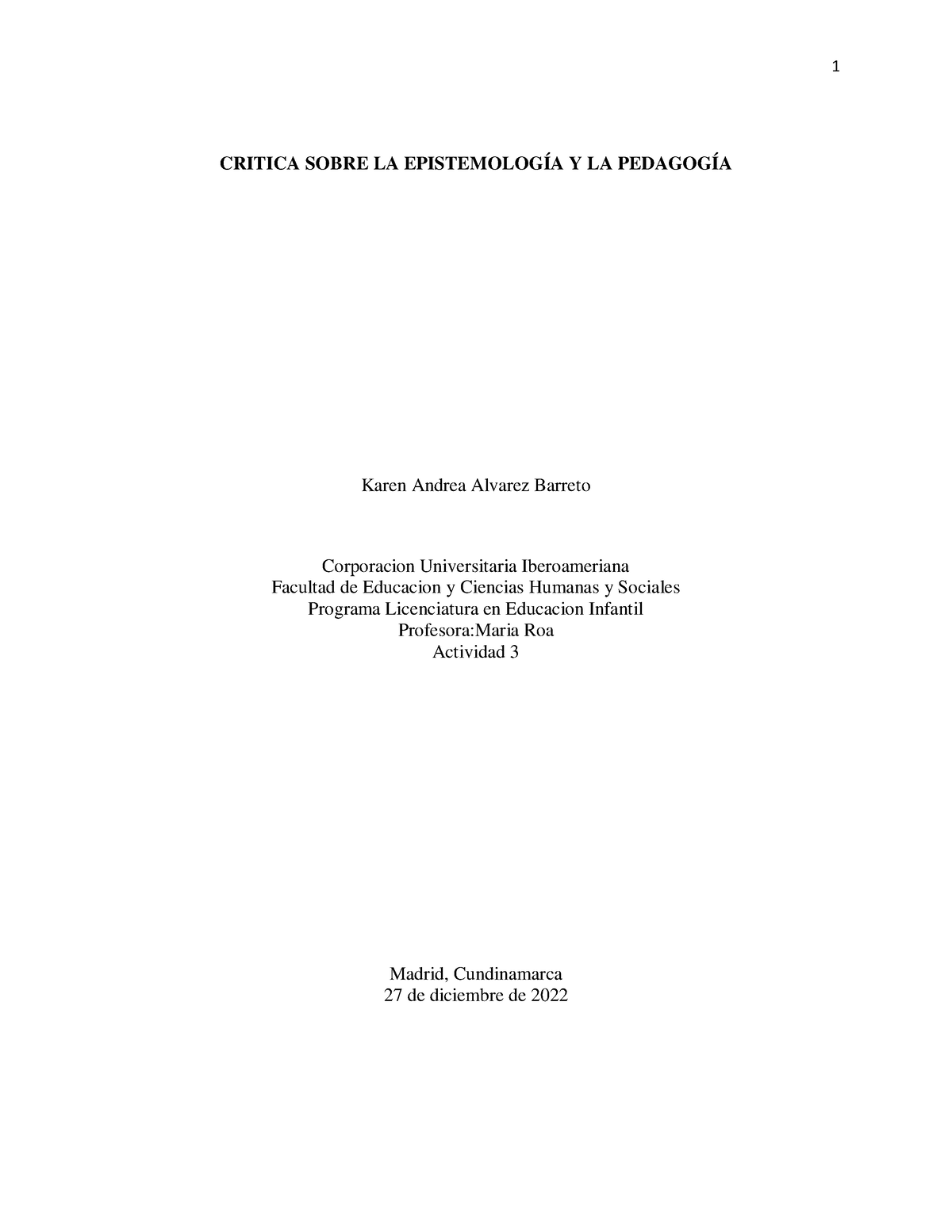 Critica Sobre LA Epistemología Y LA Pedagogía - CRITICA SOBRE LA ...