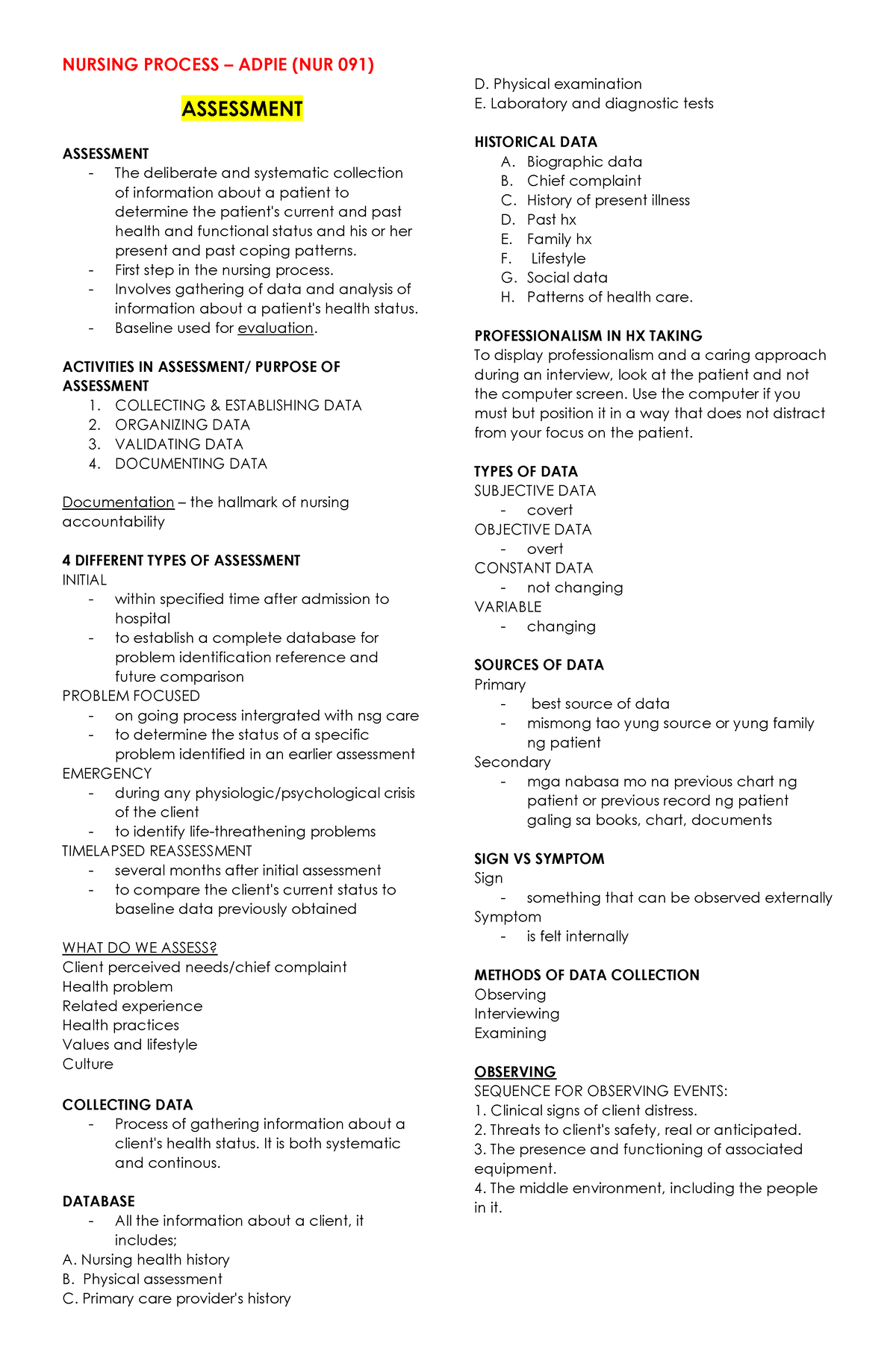 Adpie-NUR-091 - ASSESSMENT ASSESSMENT The deliberate and systematic ...