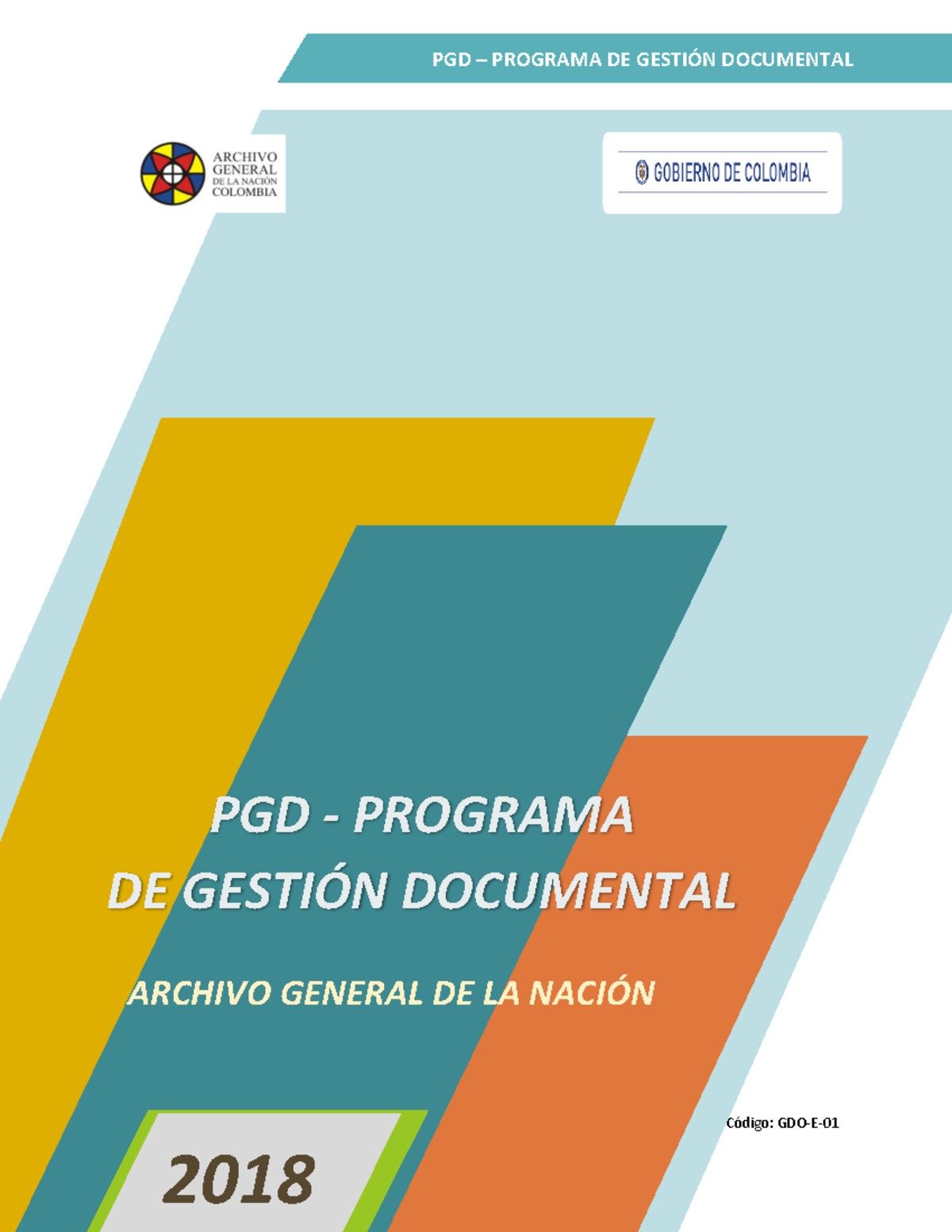 Gdo E 01 Programa De Gestion Documental Pgd Pgd Programa De GestiÓn Documental Proceso