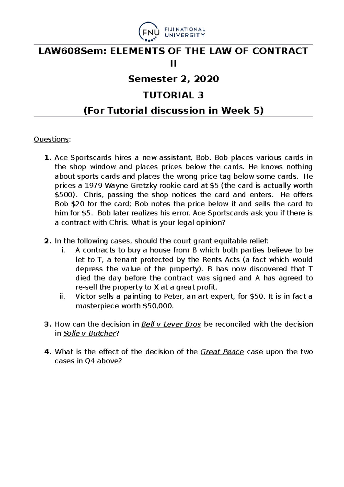 LAW608Sem Tutorial 3 Week5 - LAW608Sem: ELEMENTS OF THE LAW OF CONTRACT ...