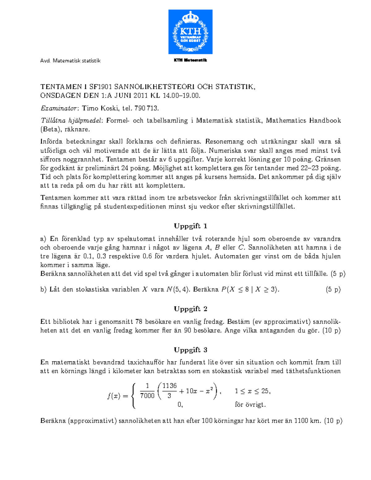 Tenta 1 Juni 2011, Frågor Och Svar - Avd. Matematisk Statistik TENTAMEN ...