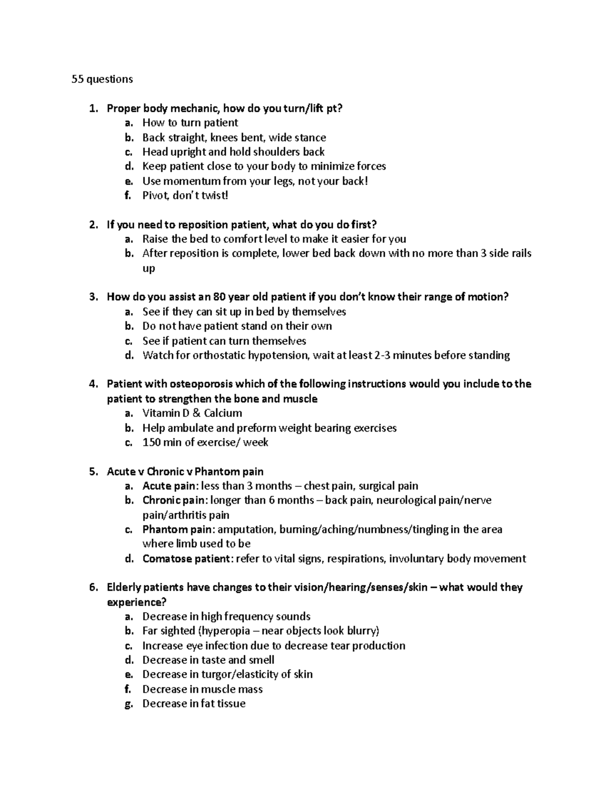 NSG240 Exam3 Study Guide 55 questions 1. Proper body mechanic, how do